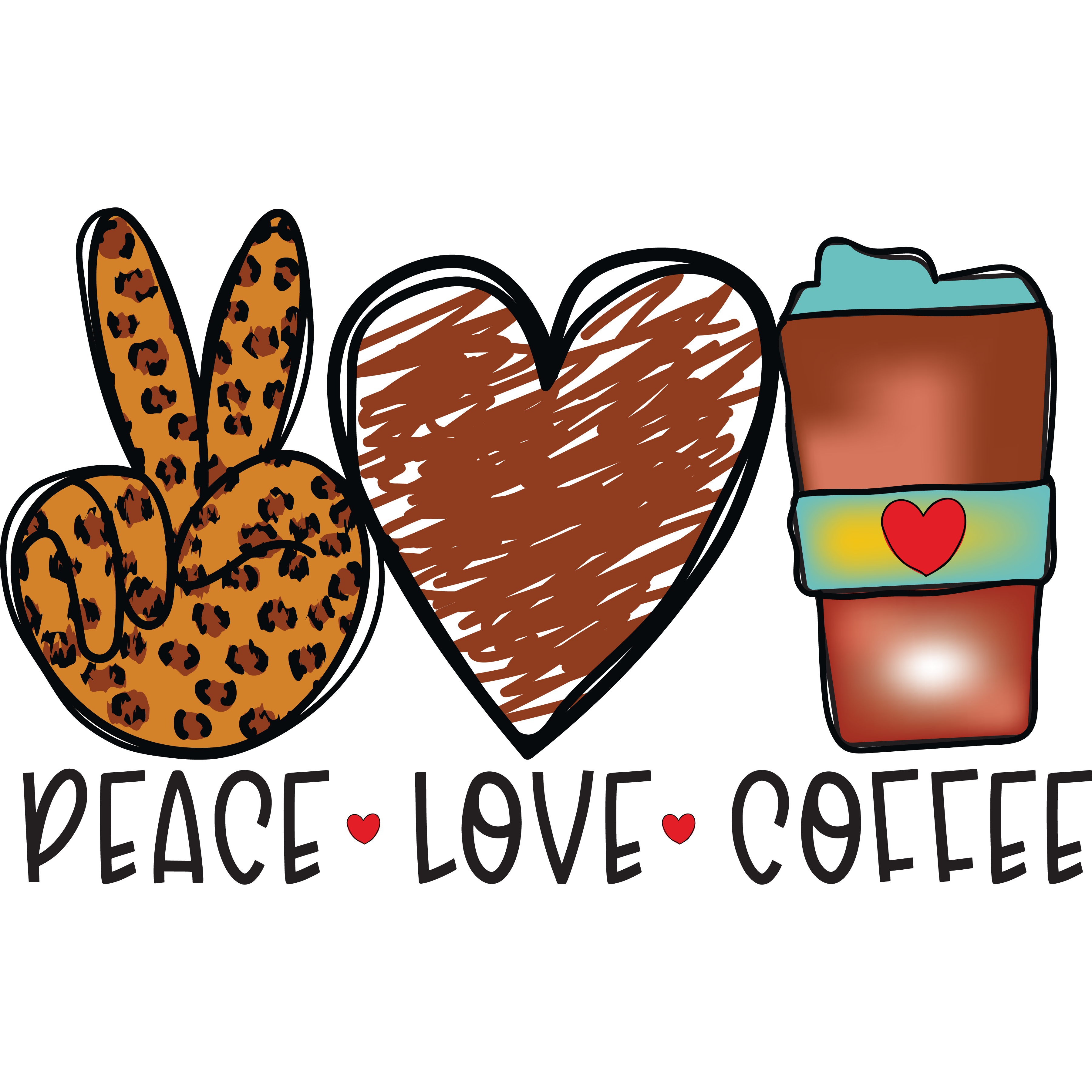 Peace Love Coffee DTF Transfer