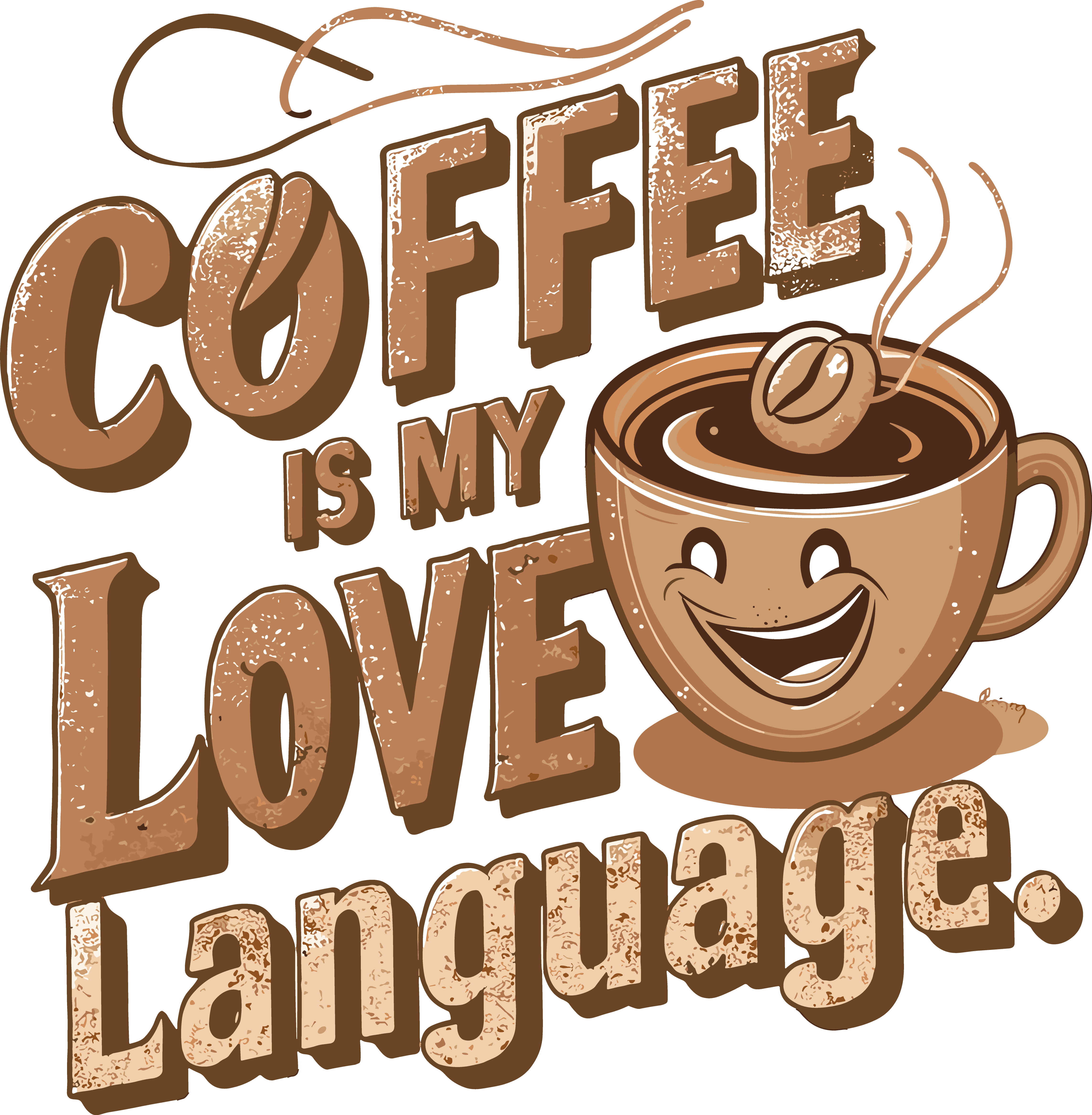 Coffee Is My Love Language DTF Transfer