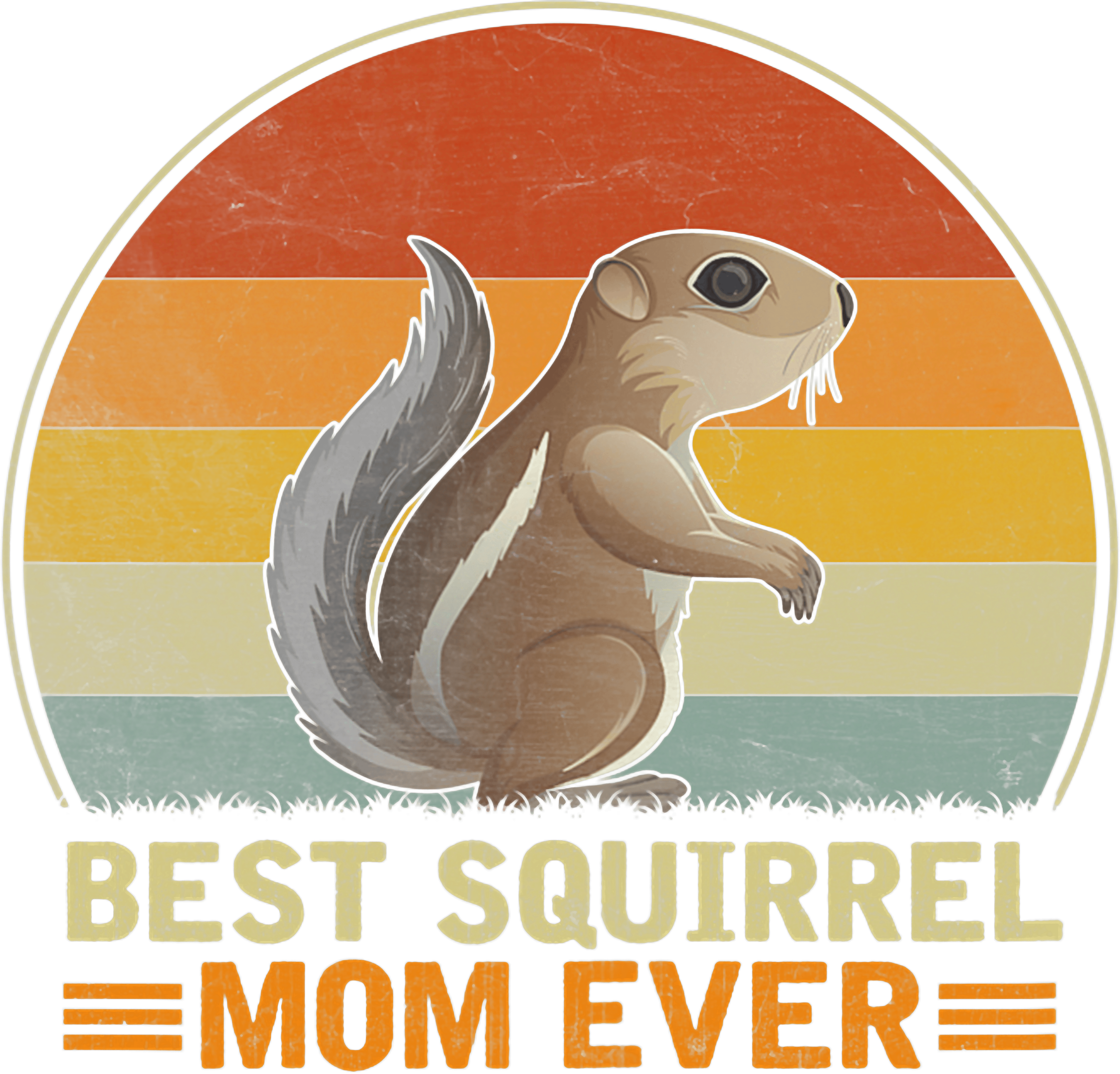 Best Squirrel Mom Ever DTF Transfer