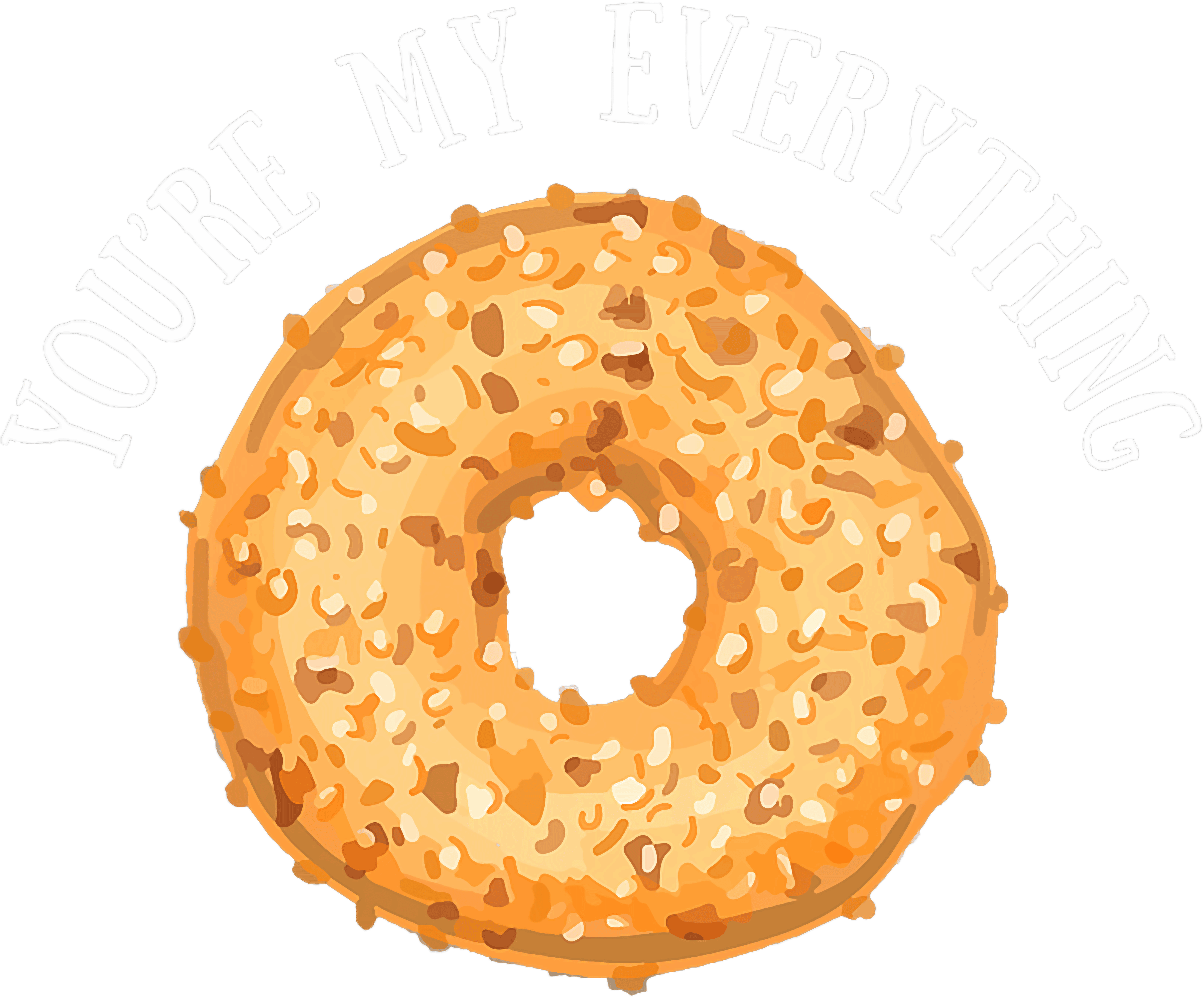 Youre My Everything DTF Transfer