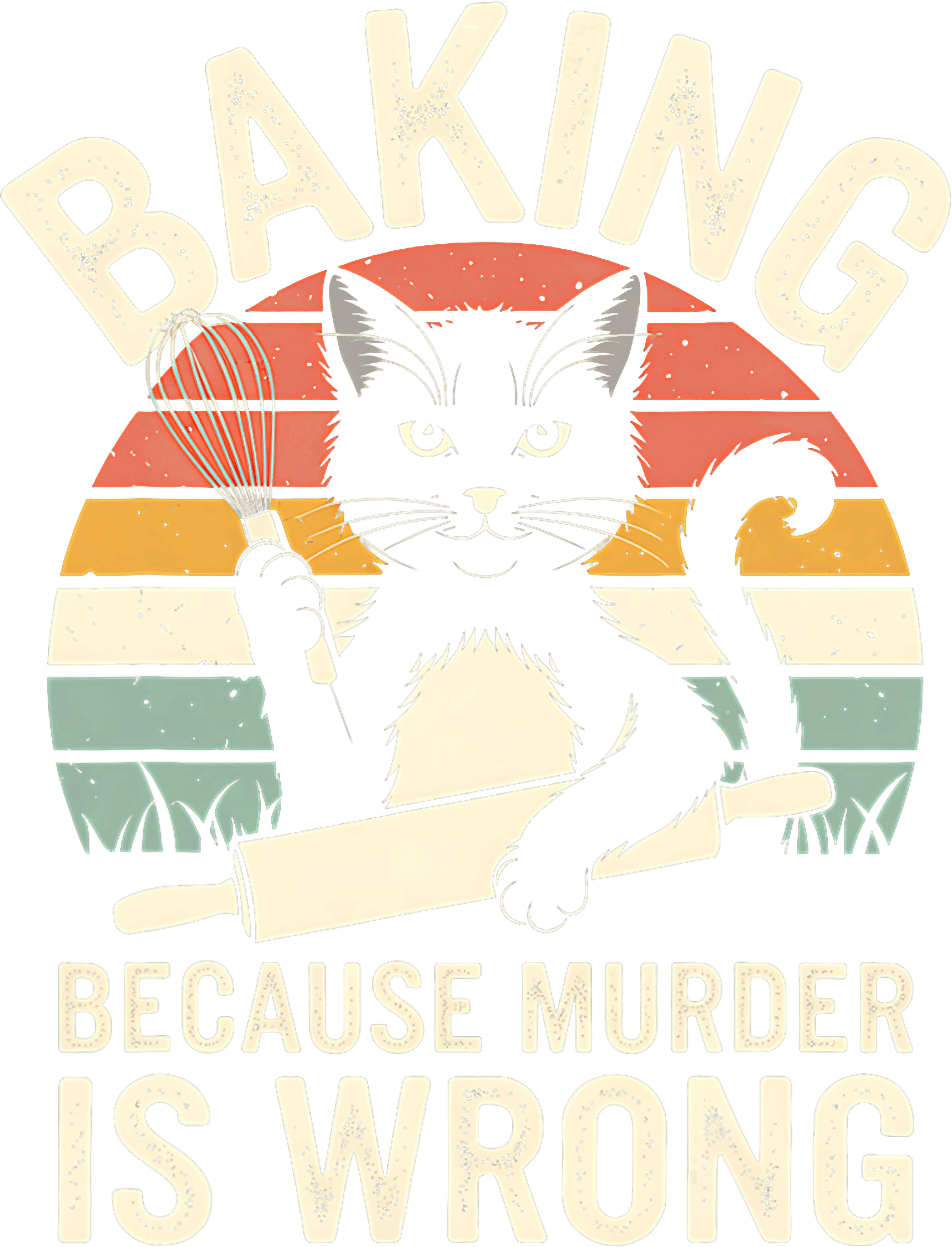 Baking Because Murder Is Wrong Black Cat Baker DTF Transfer