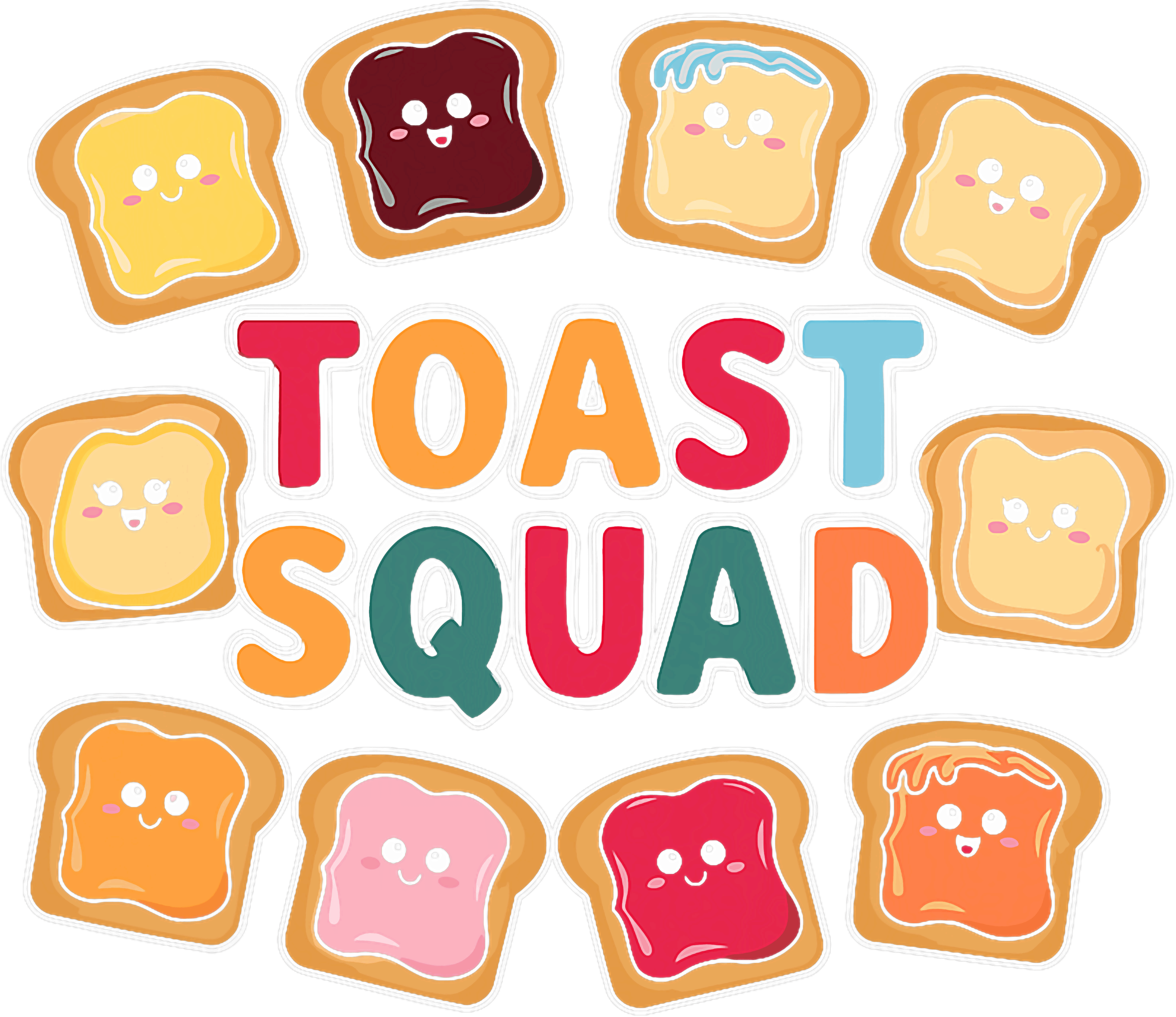 Cute Toast Squad Kawaii DTF Transfer
