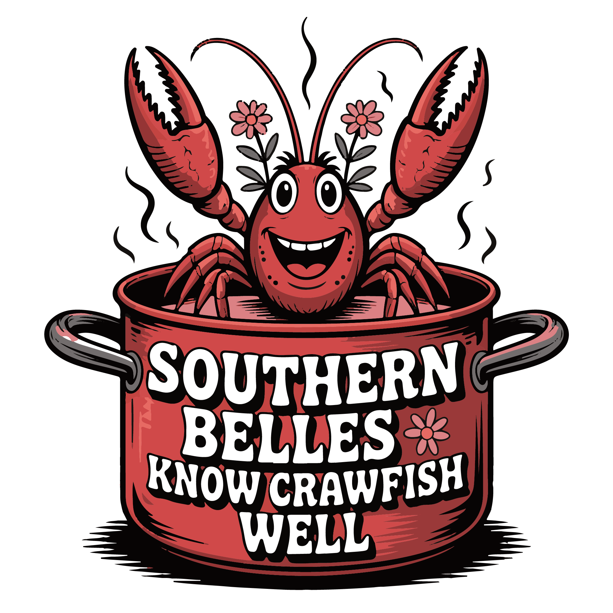 Southern Belles Know Crawfish Well Daisy Pot DTF Transfer