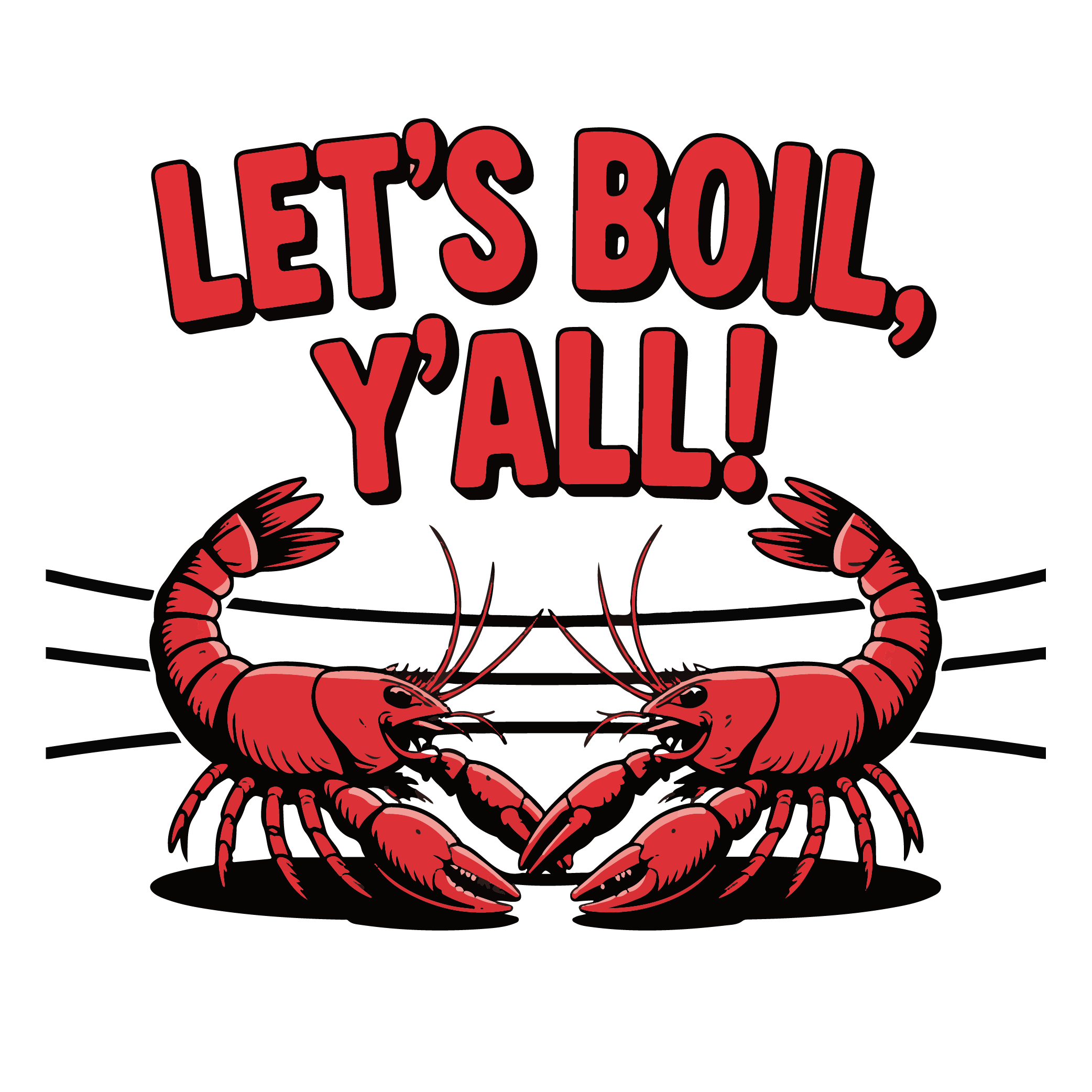 Lets Boil Yall Crawfish FaceOff DTF Transfer