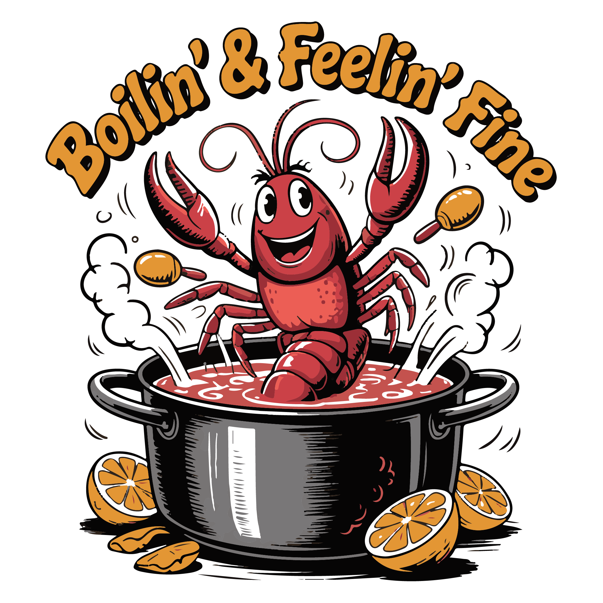 Boilin And Feelin Fine DTF Transfer