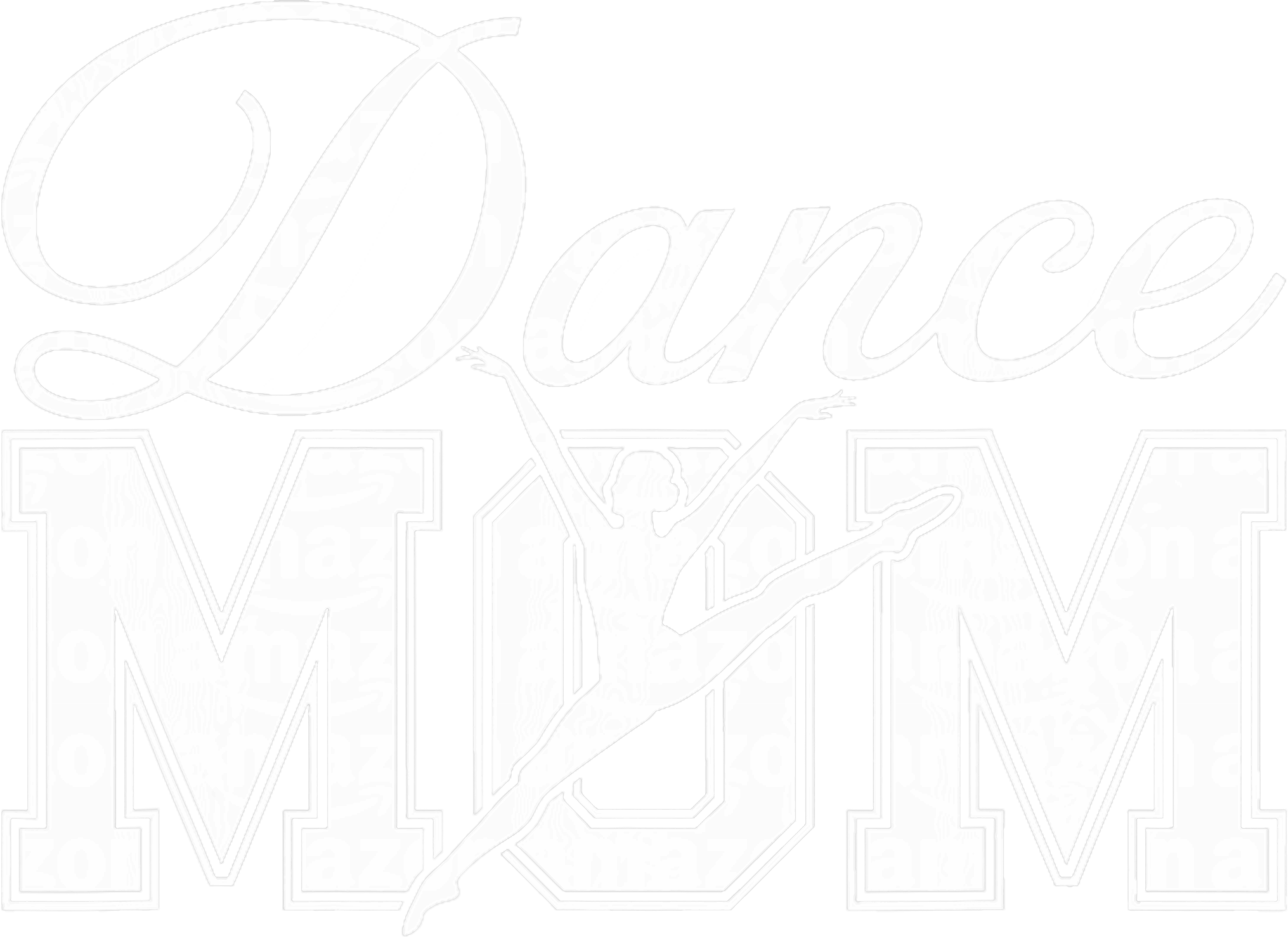 Classic Dance Mom DTF Transfer