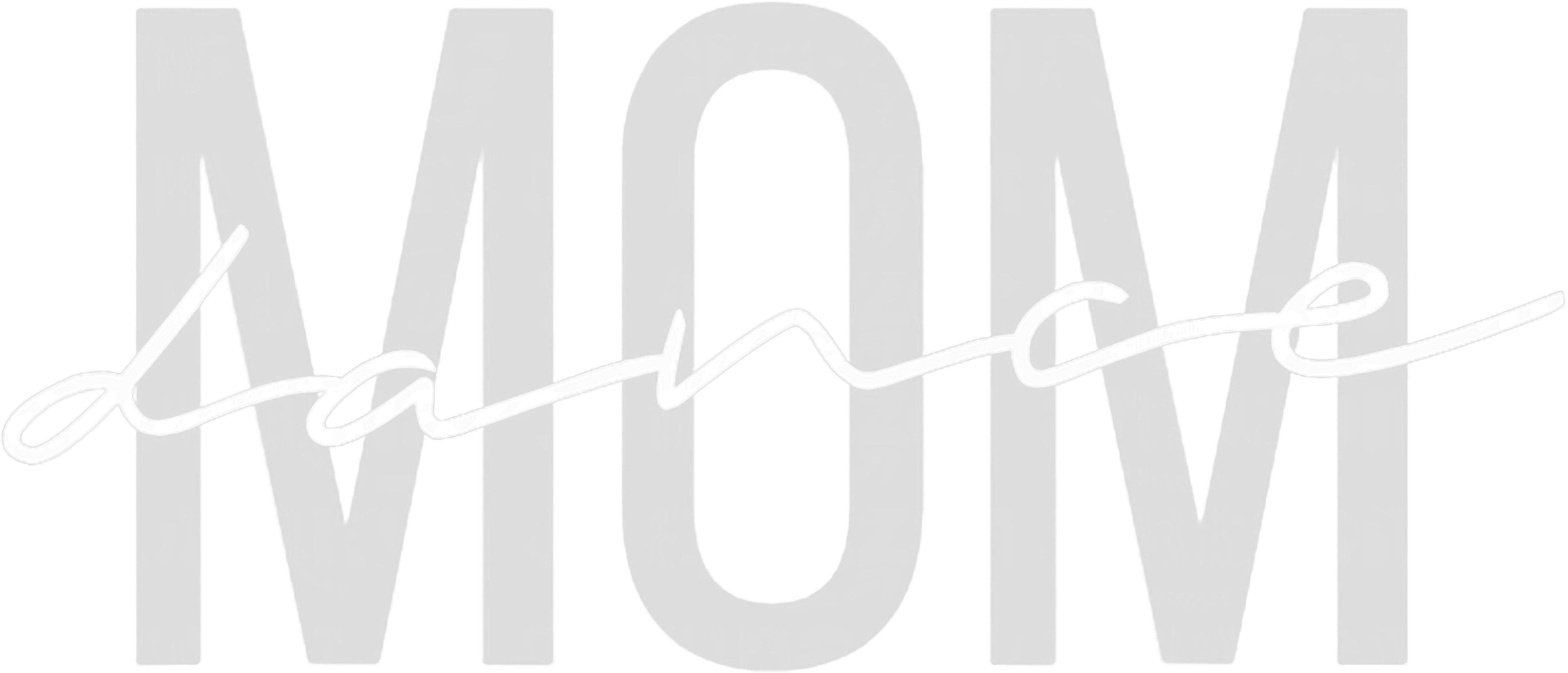 Minimalist Dance Mom DTF Transfer
