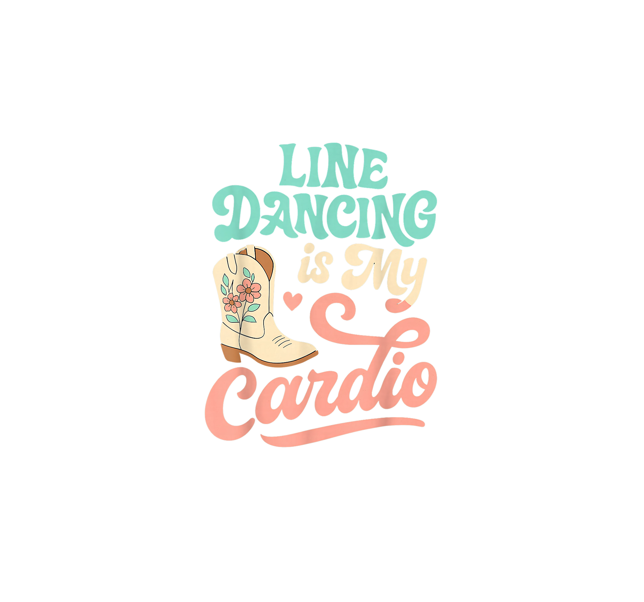 Line Dancing Cardio DTF Transfer