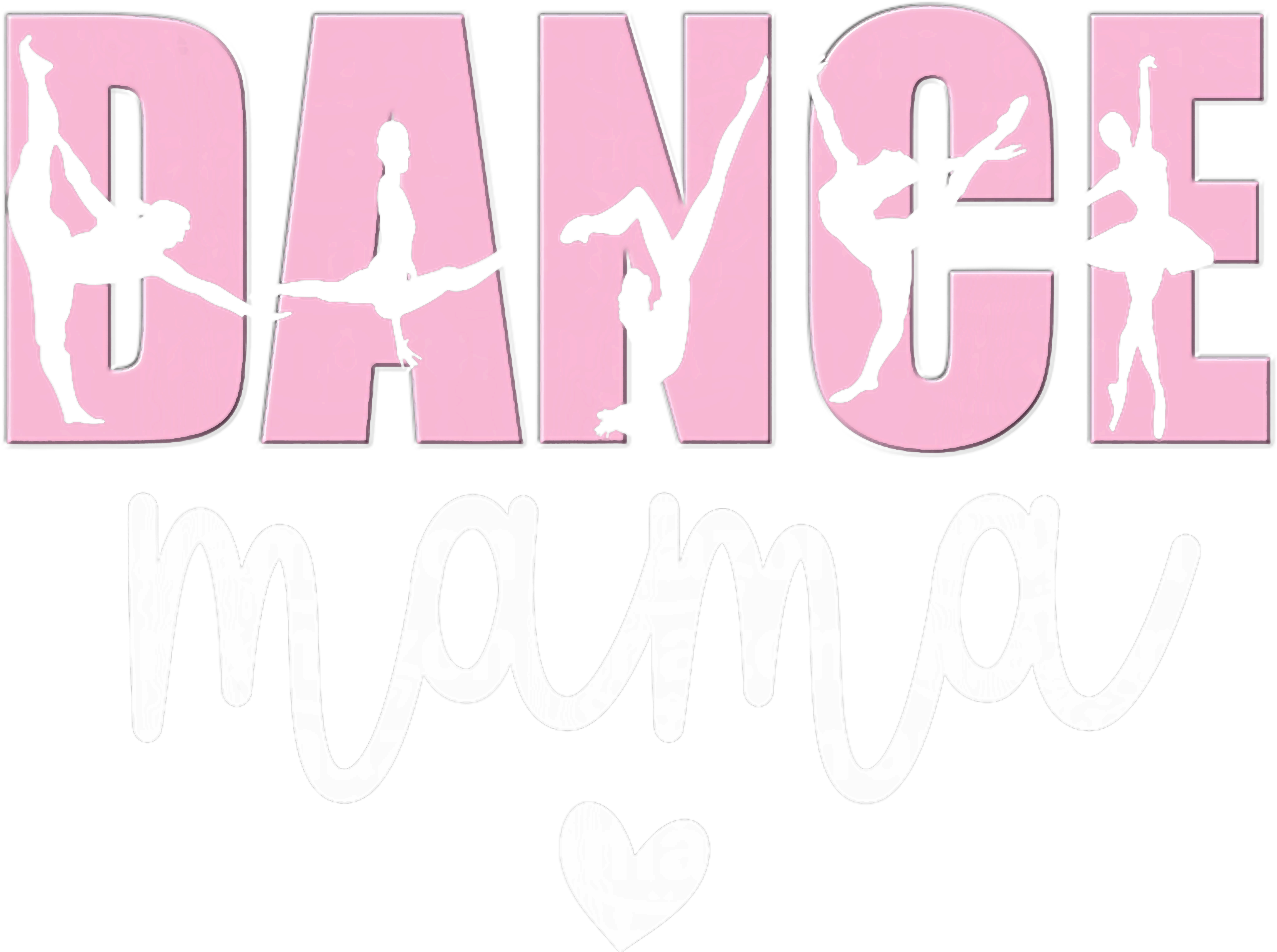 Pink Dance Mama DTF Transfer