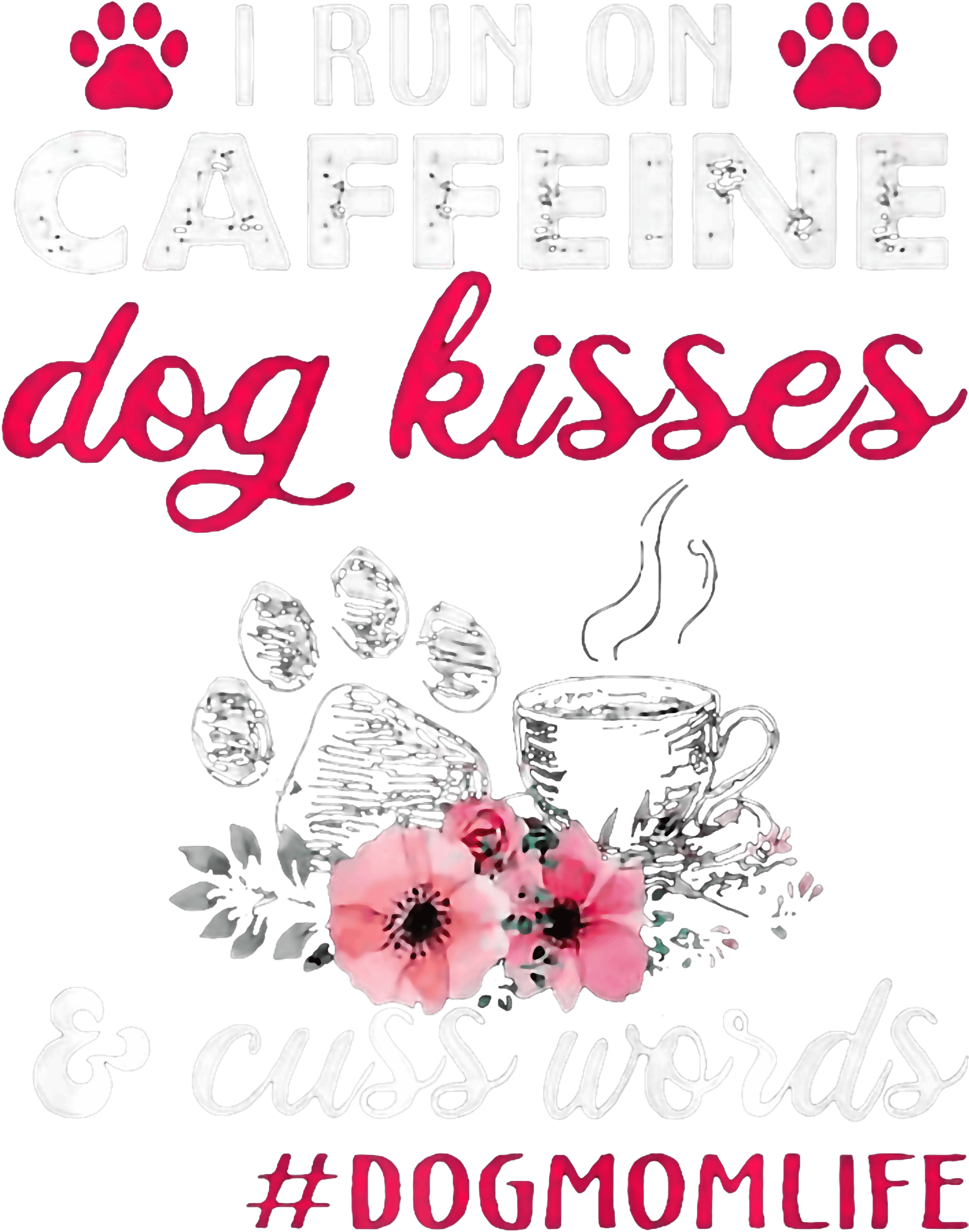 I Run On Caffeine DTF Transfer