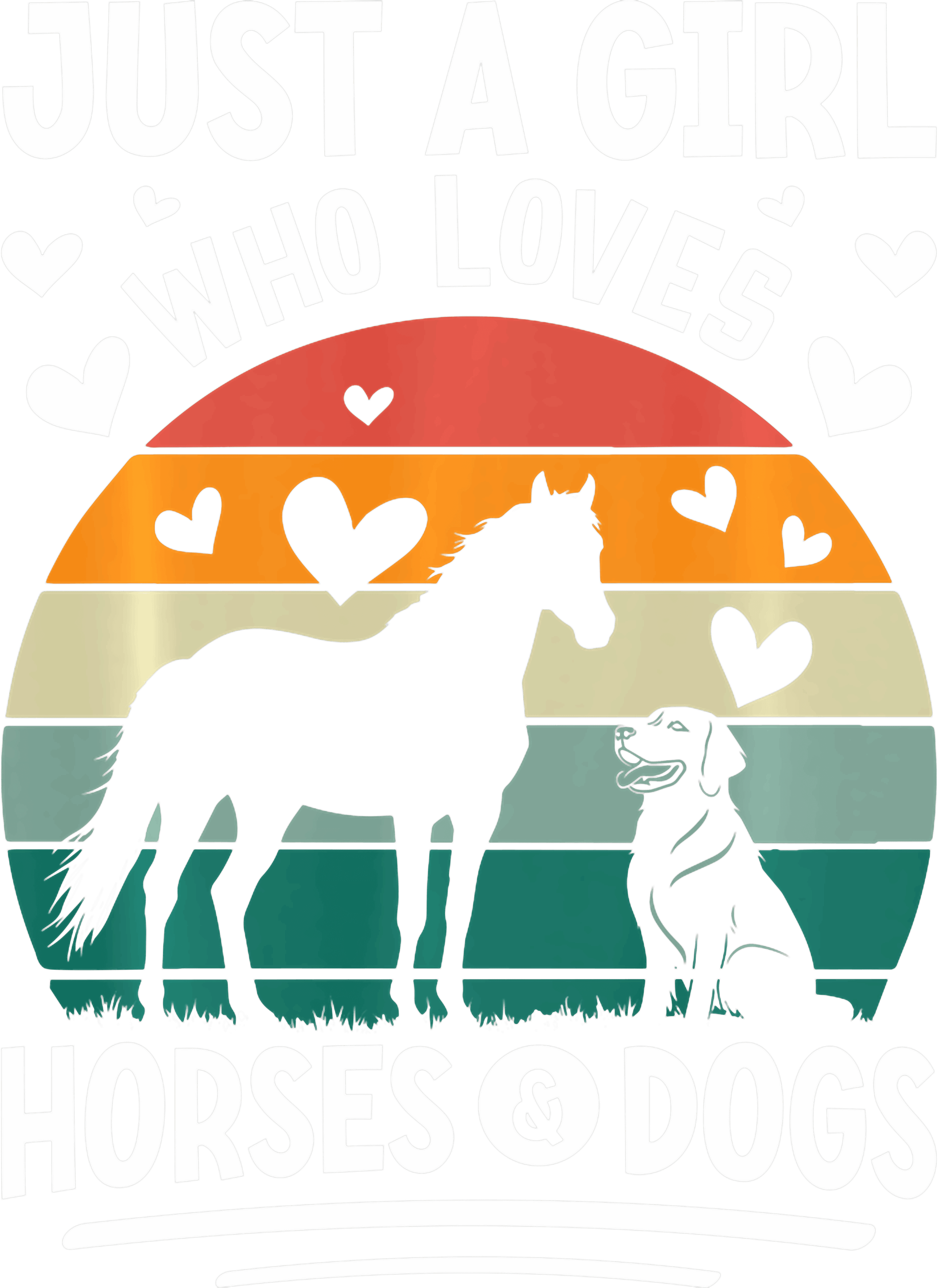 Just A Girl Who Loves Horses And Dogs DTF Transfer