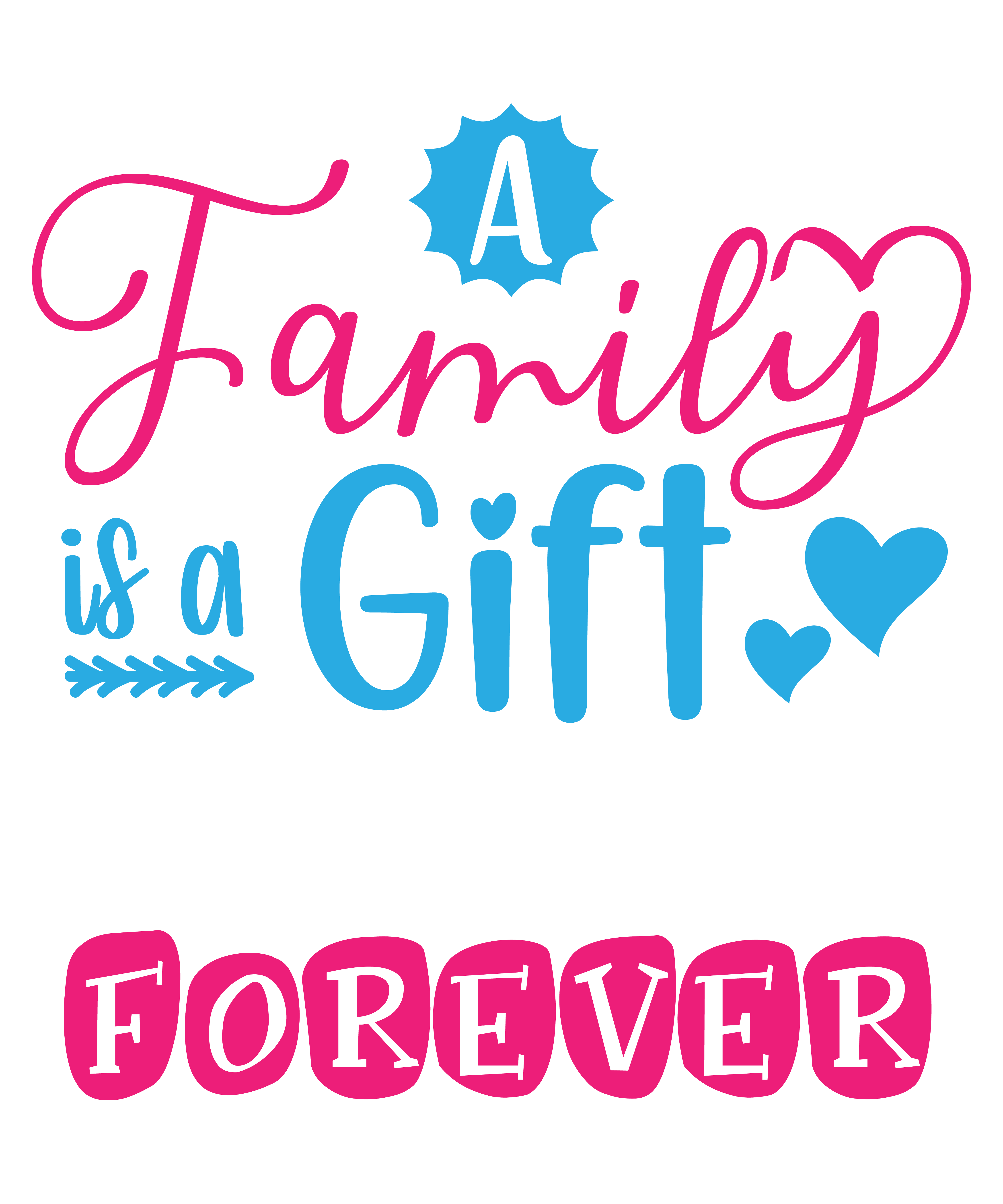 Family Gift That Lasts Forever DTF Transfer