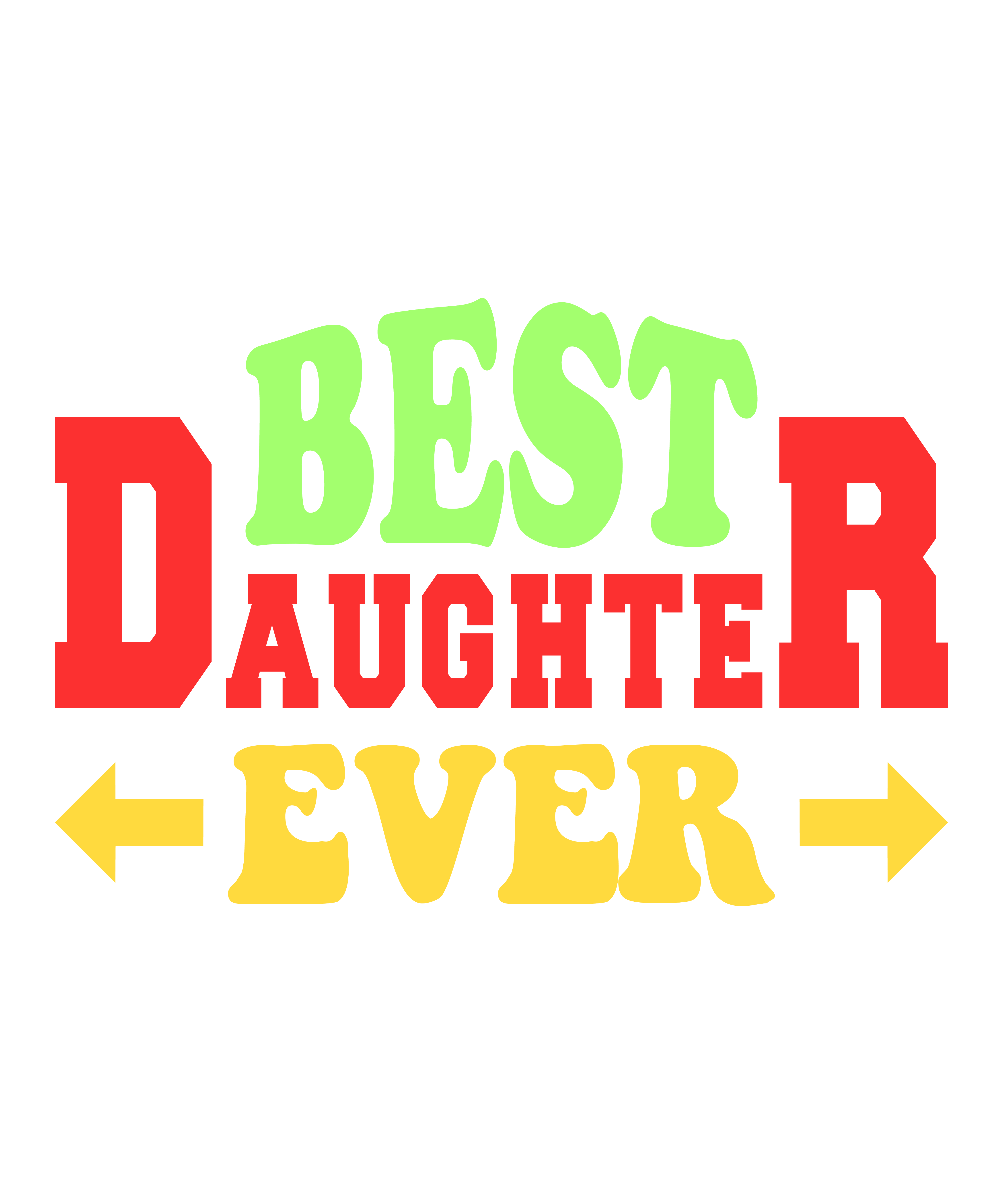Best Daughter Forever DTF Transfer