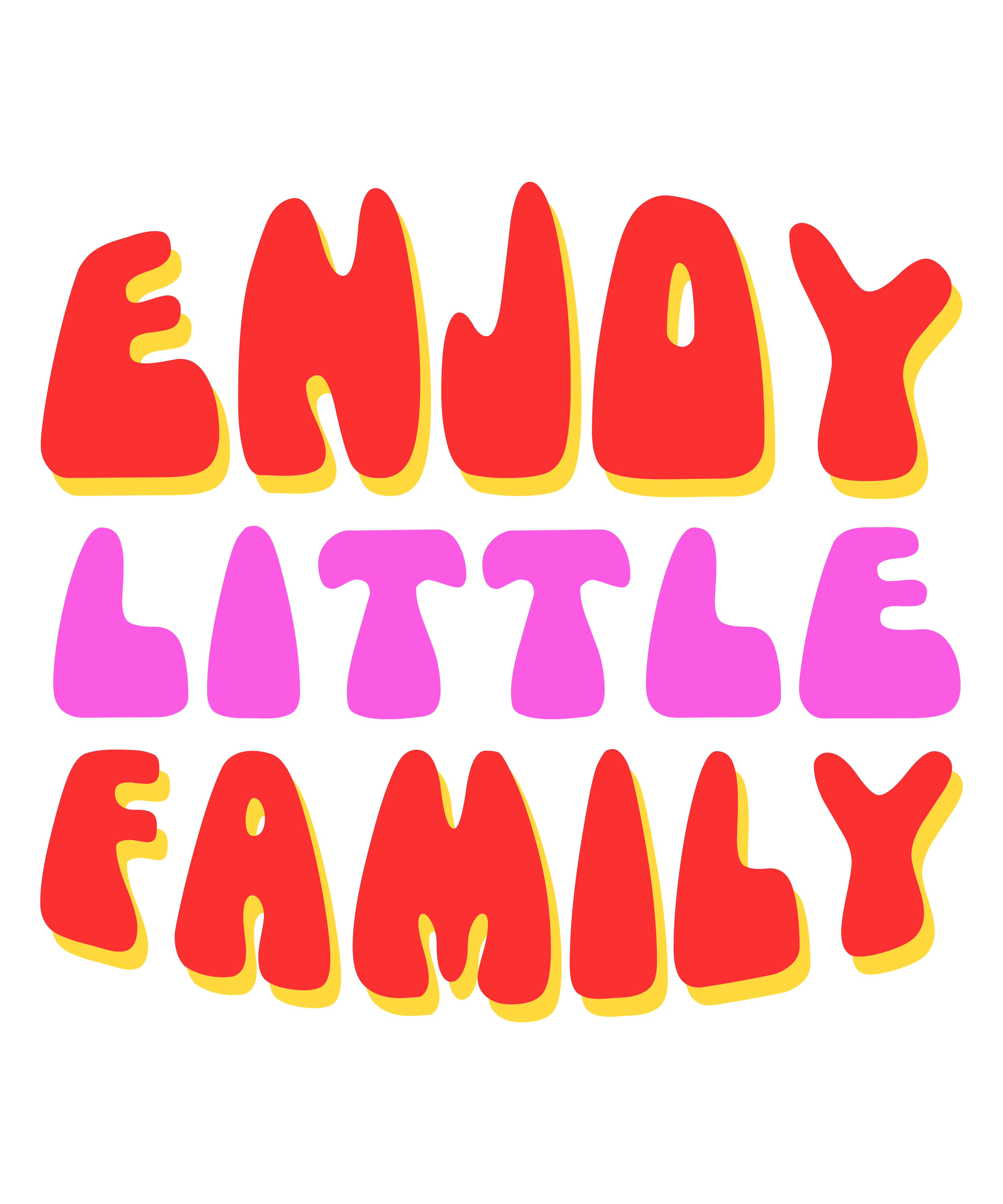 Enjoy Little Family Moments DTF Transfer