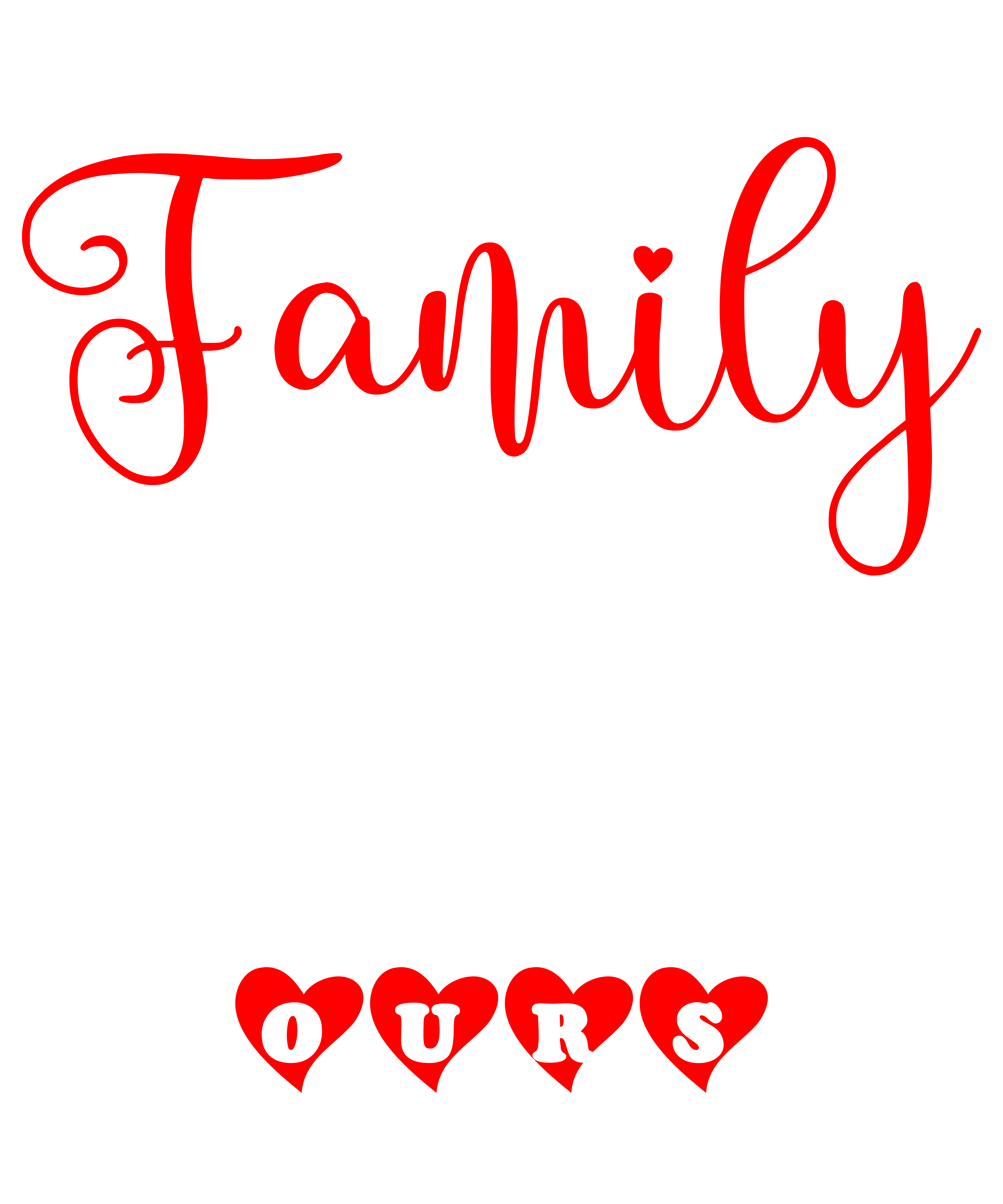 Every Family Has A Story DTF Transfer
