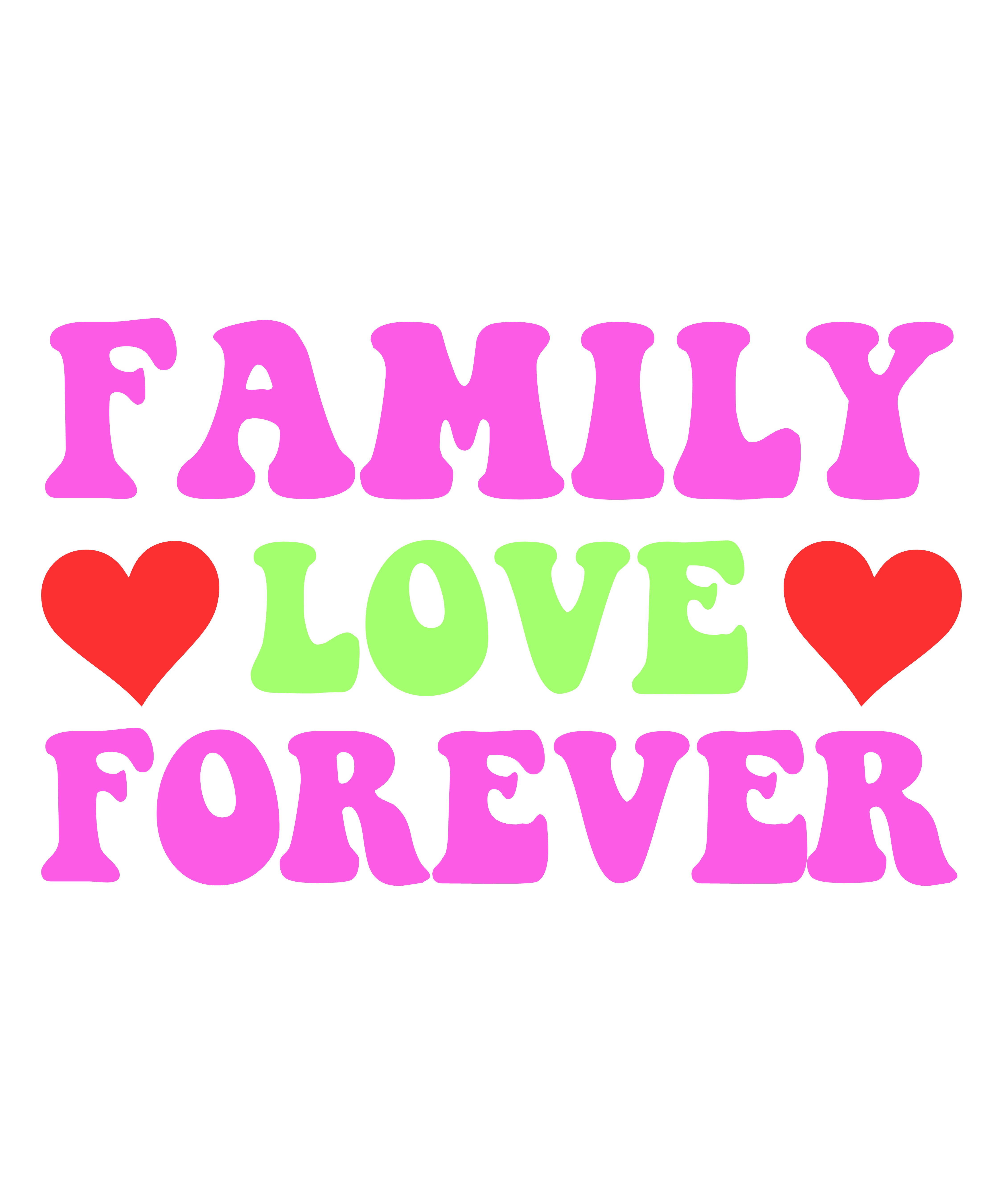 Family Love Forever DTF Transfer