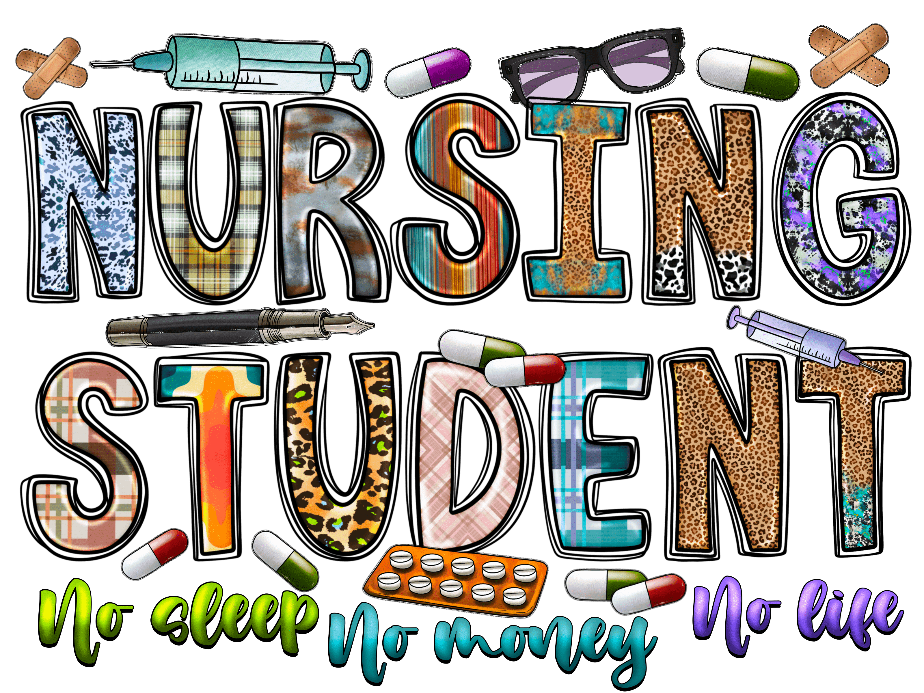 Nursing Student No Sleep No Money No Life DTF Transfer