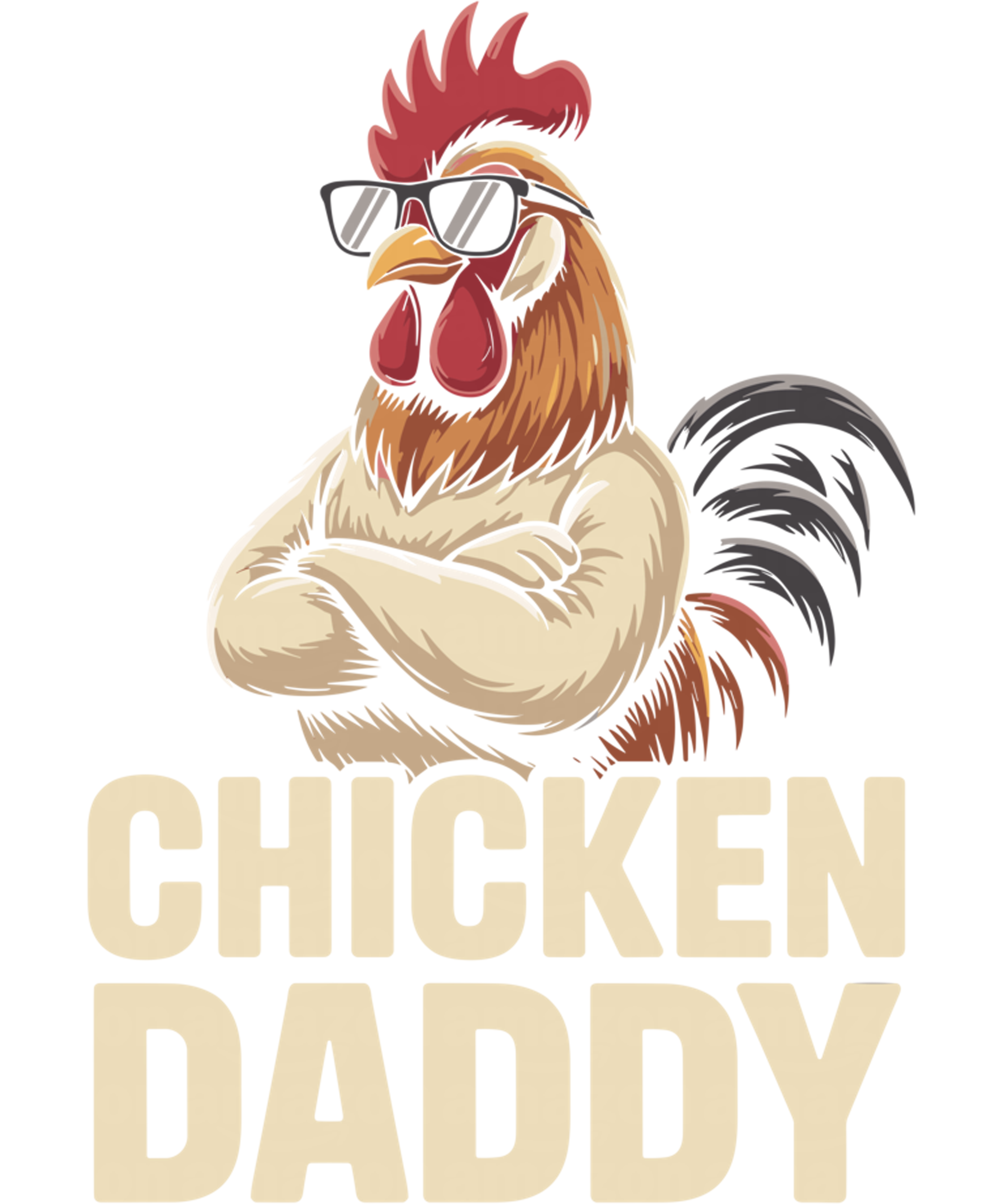 Cool Chicken Daddy DTF Transfer