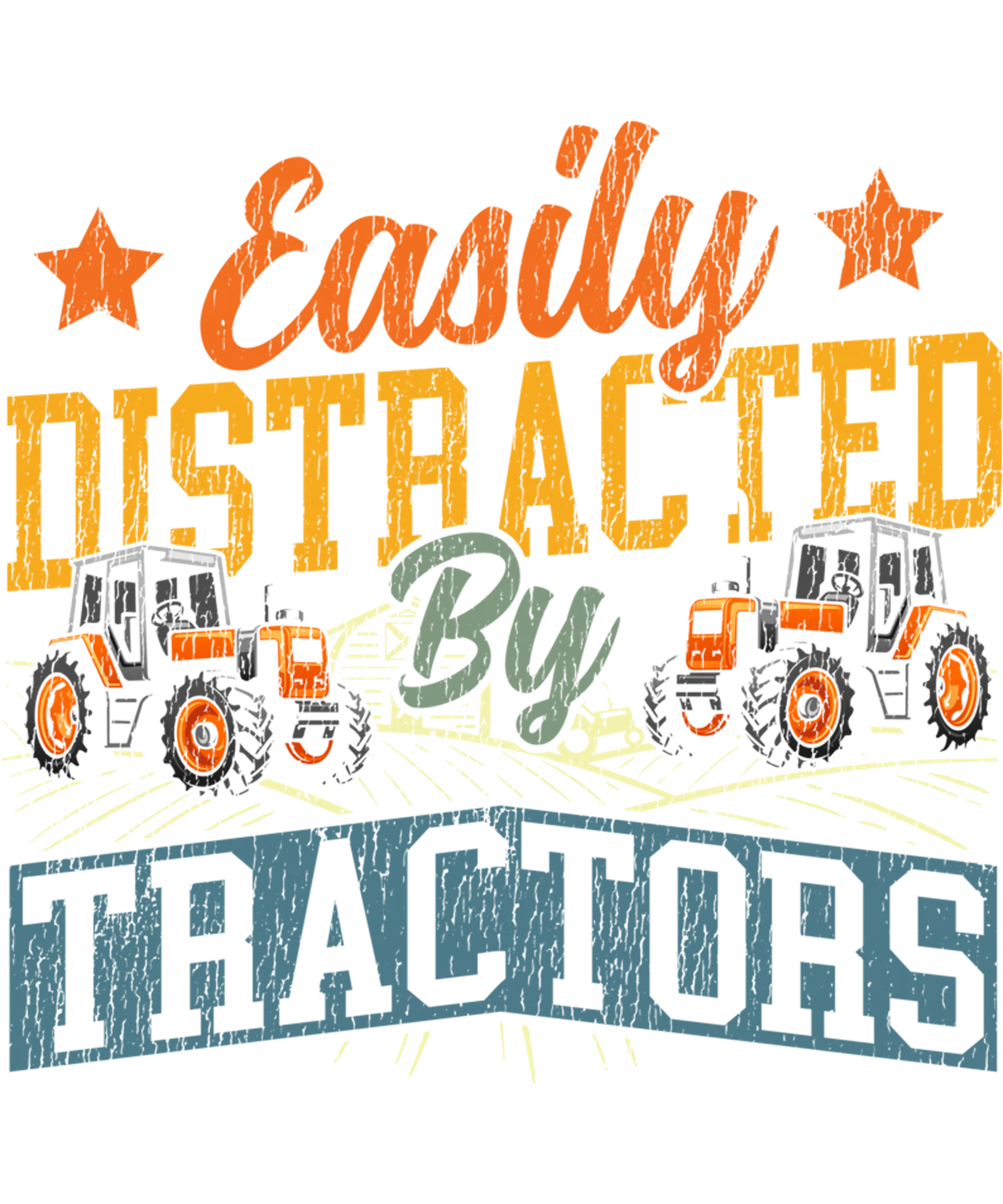 Easily Distracted By Tractors DTF Transfer