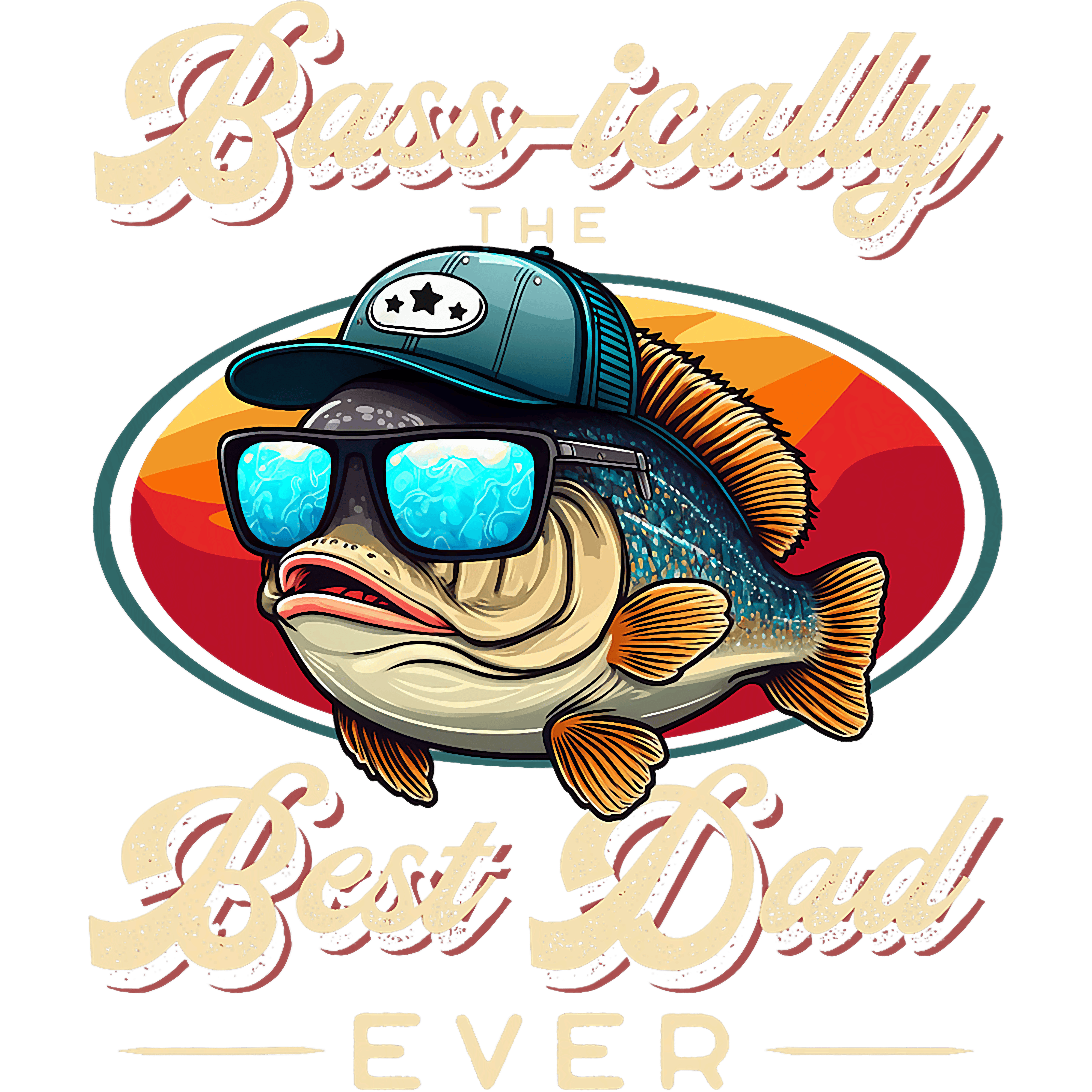 Bassically The Best Dad Ever DTF Transfer