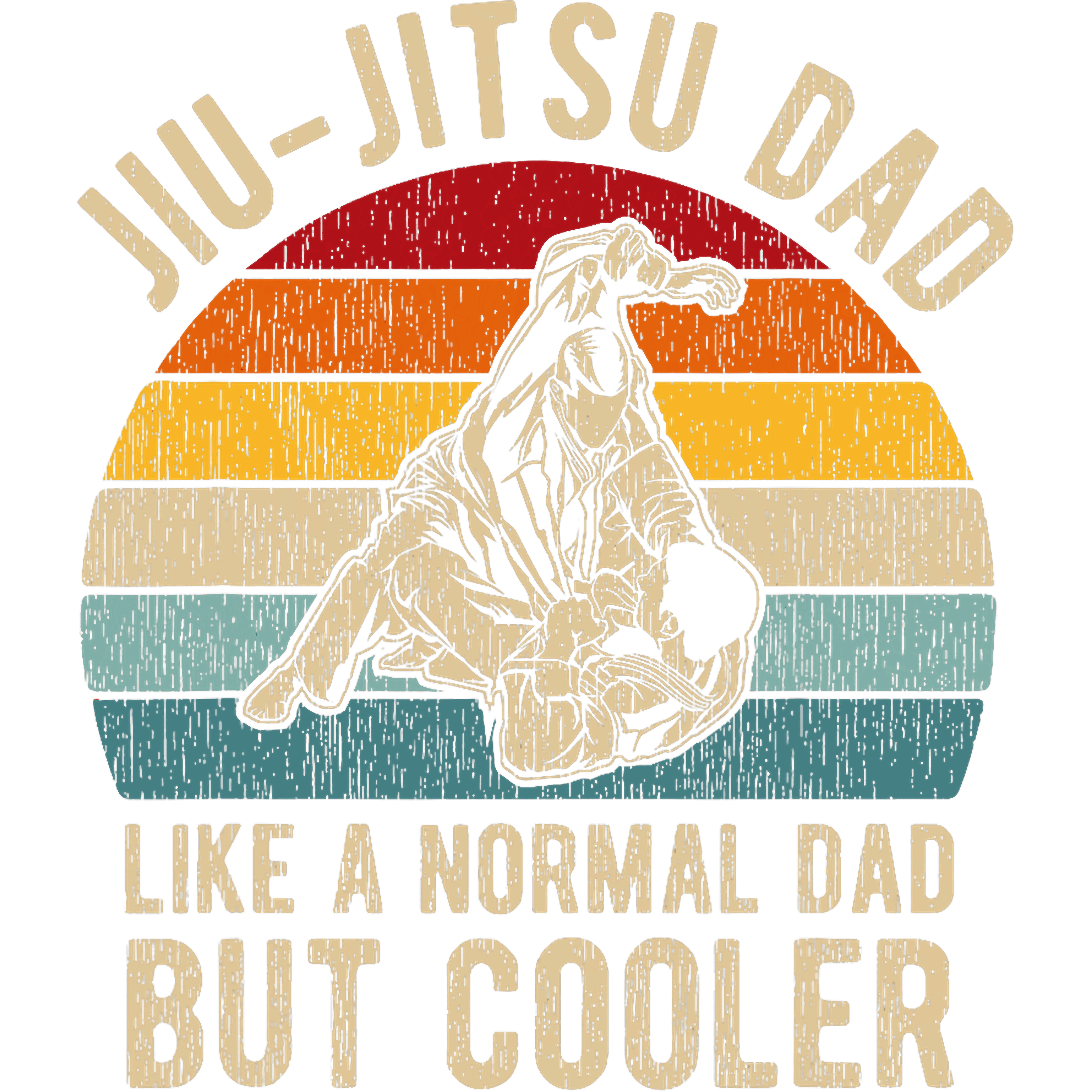 Jiu Jitsu Dad Like A Normal Dad But Cooler DTF Transfer