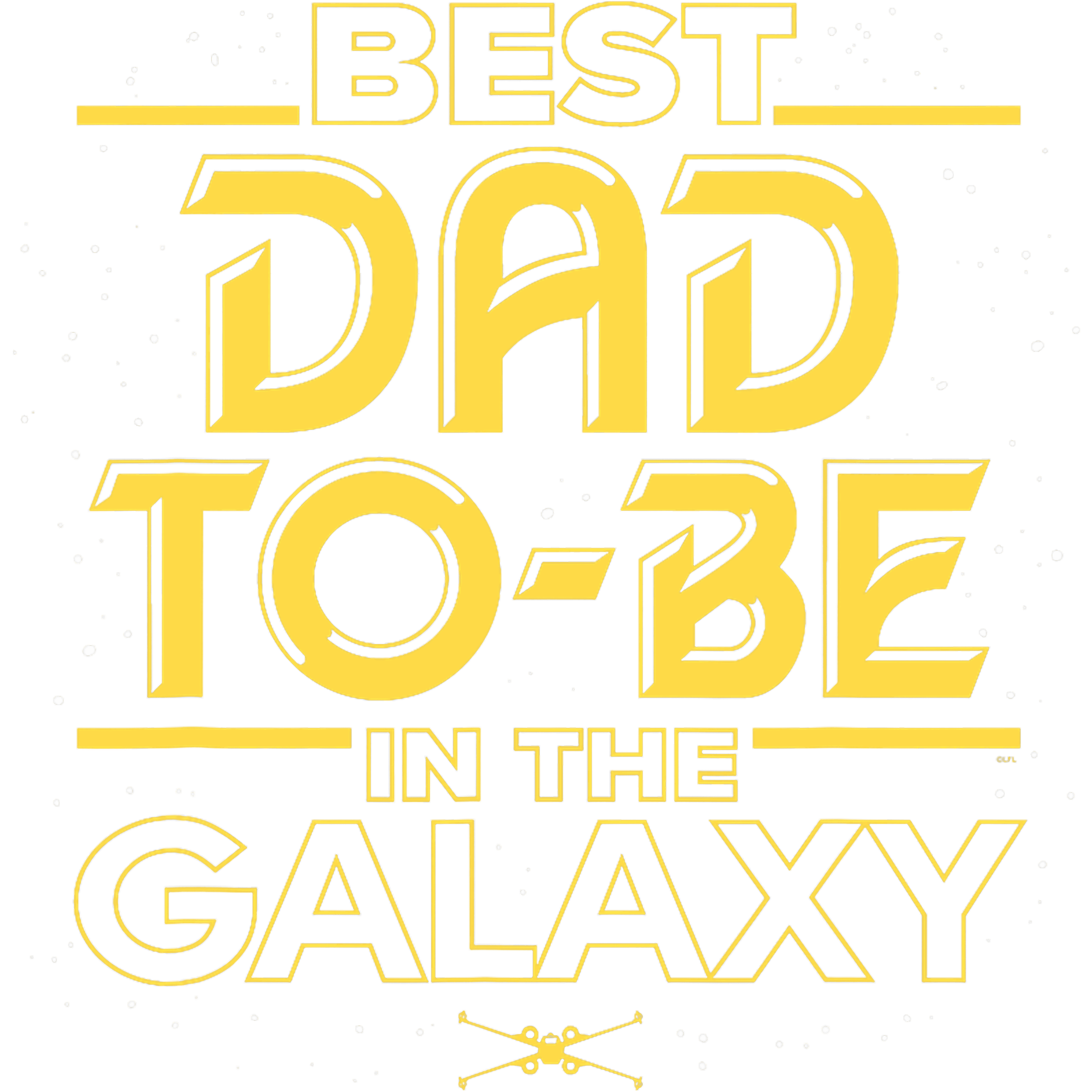 Best Dad To Be In The Galaxy DTF Transfer