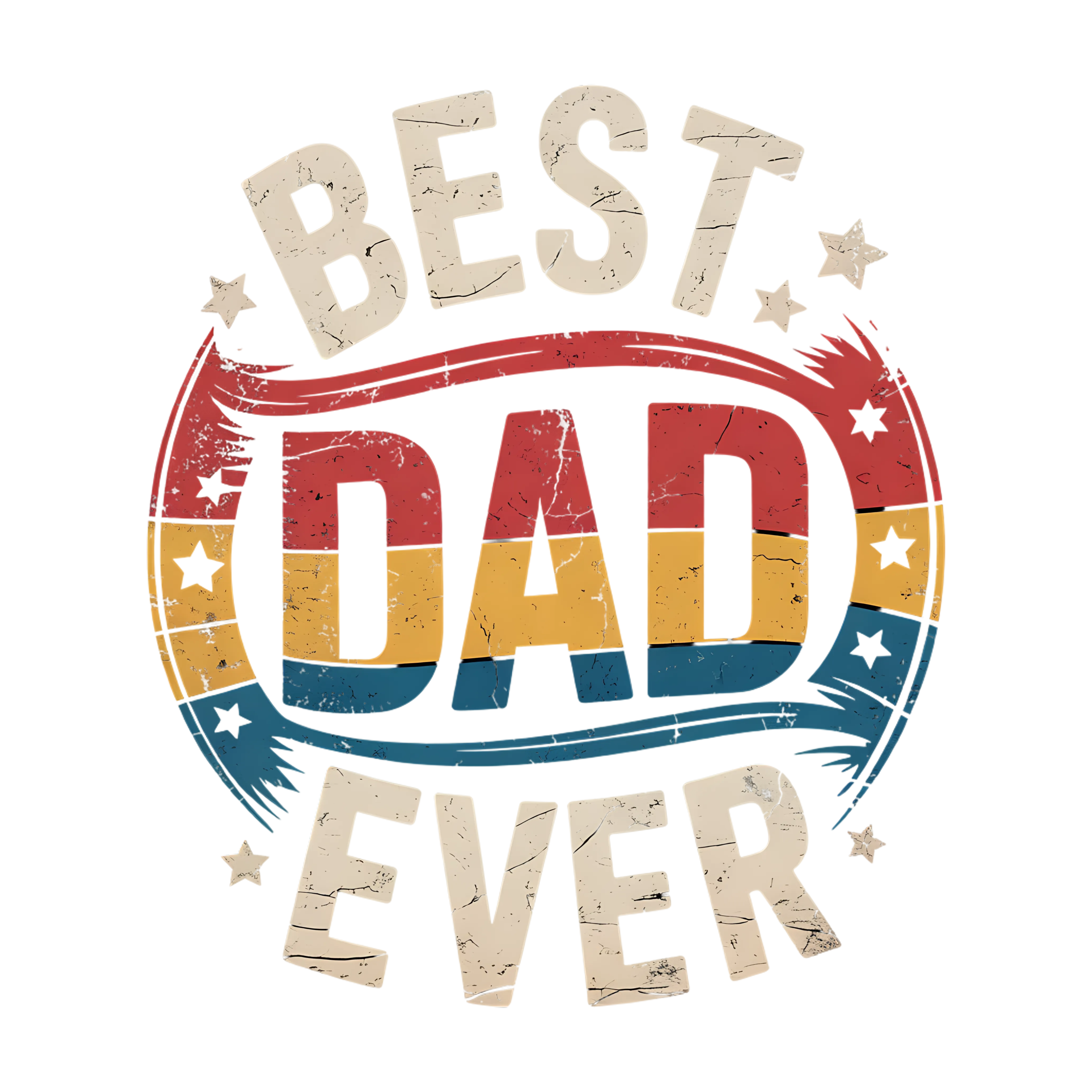 Best Dad Ever DTF Transfer