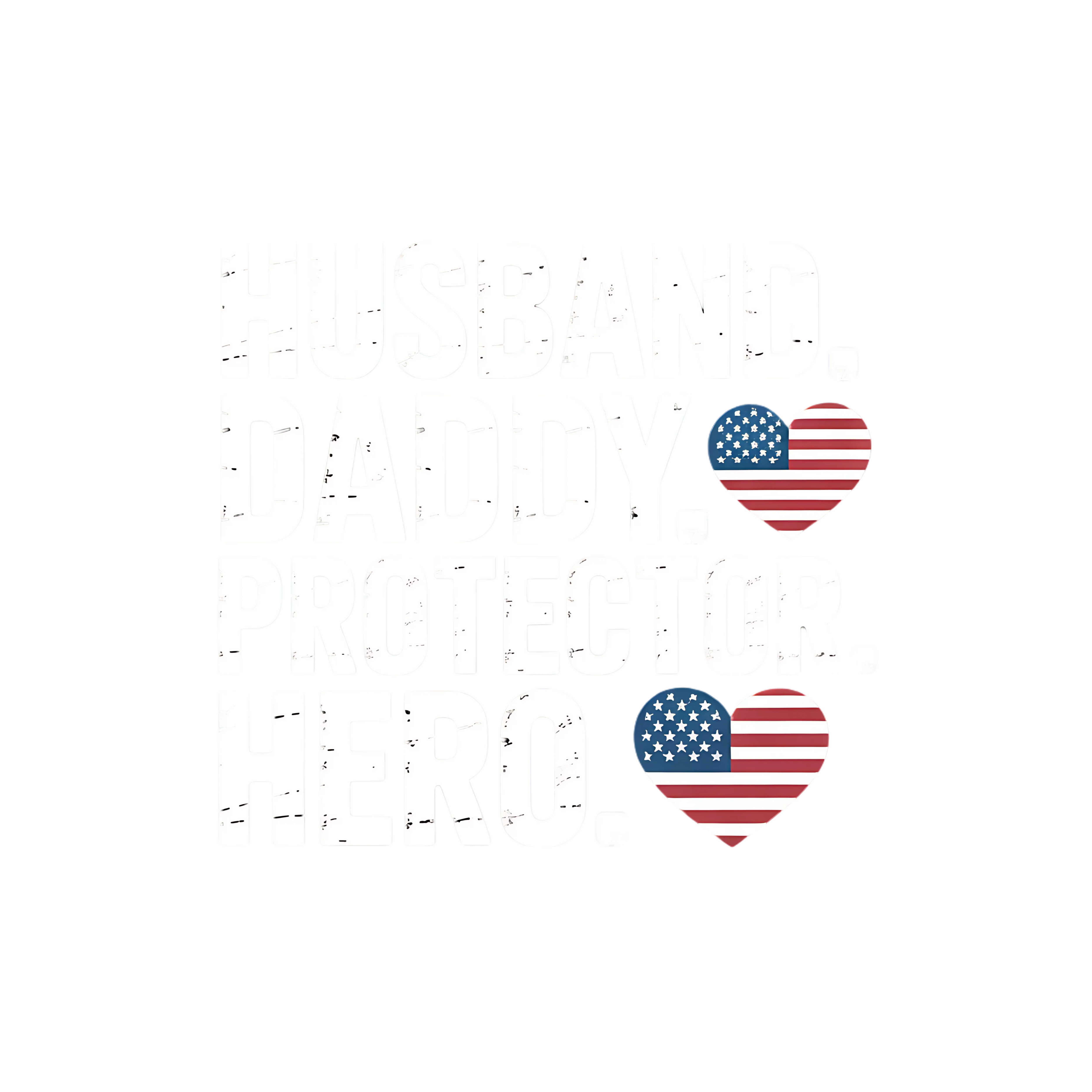 Husband Daddy Protector Hero DTF Transfer
