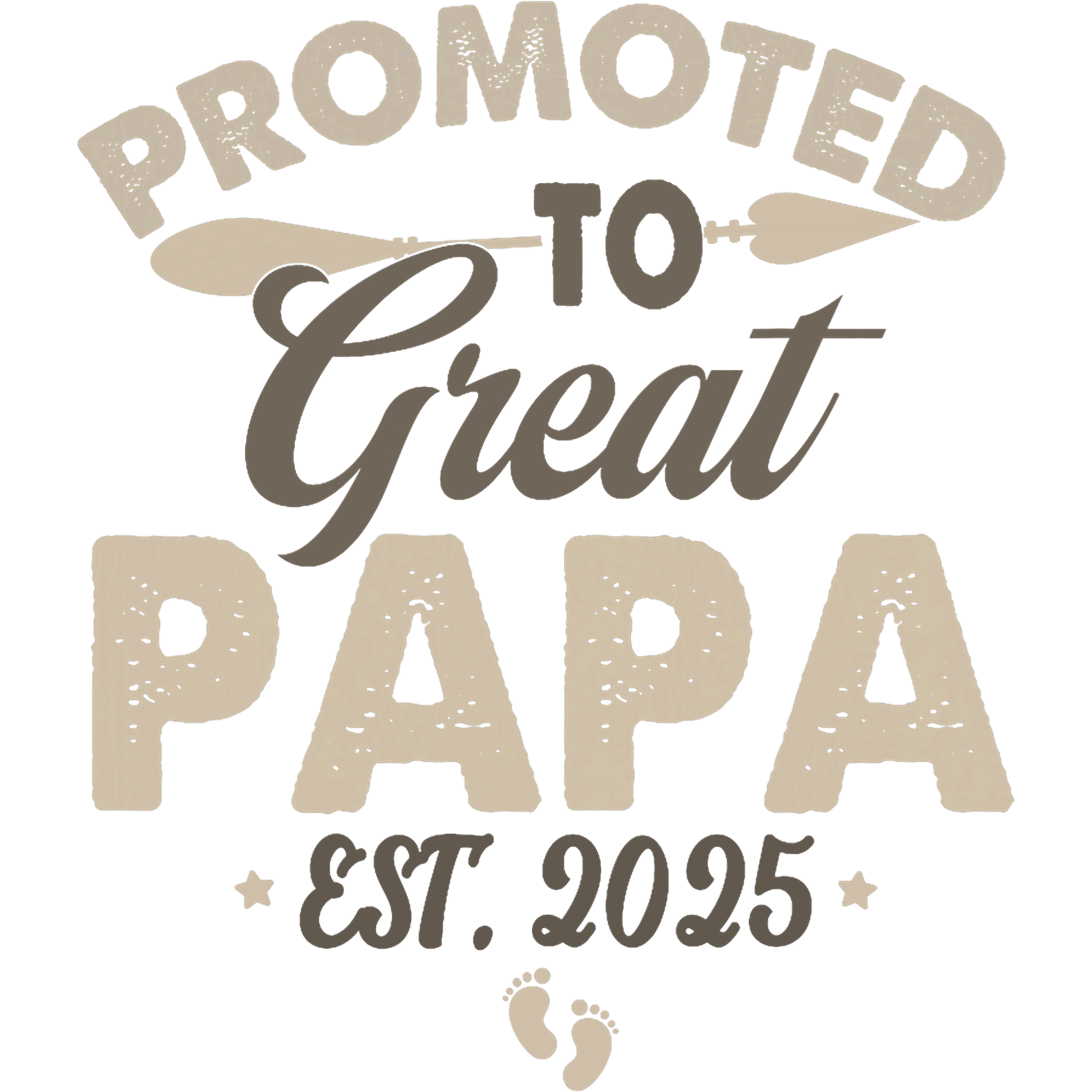 Promoted To Great Papa EST 2025 DTF Transfer
