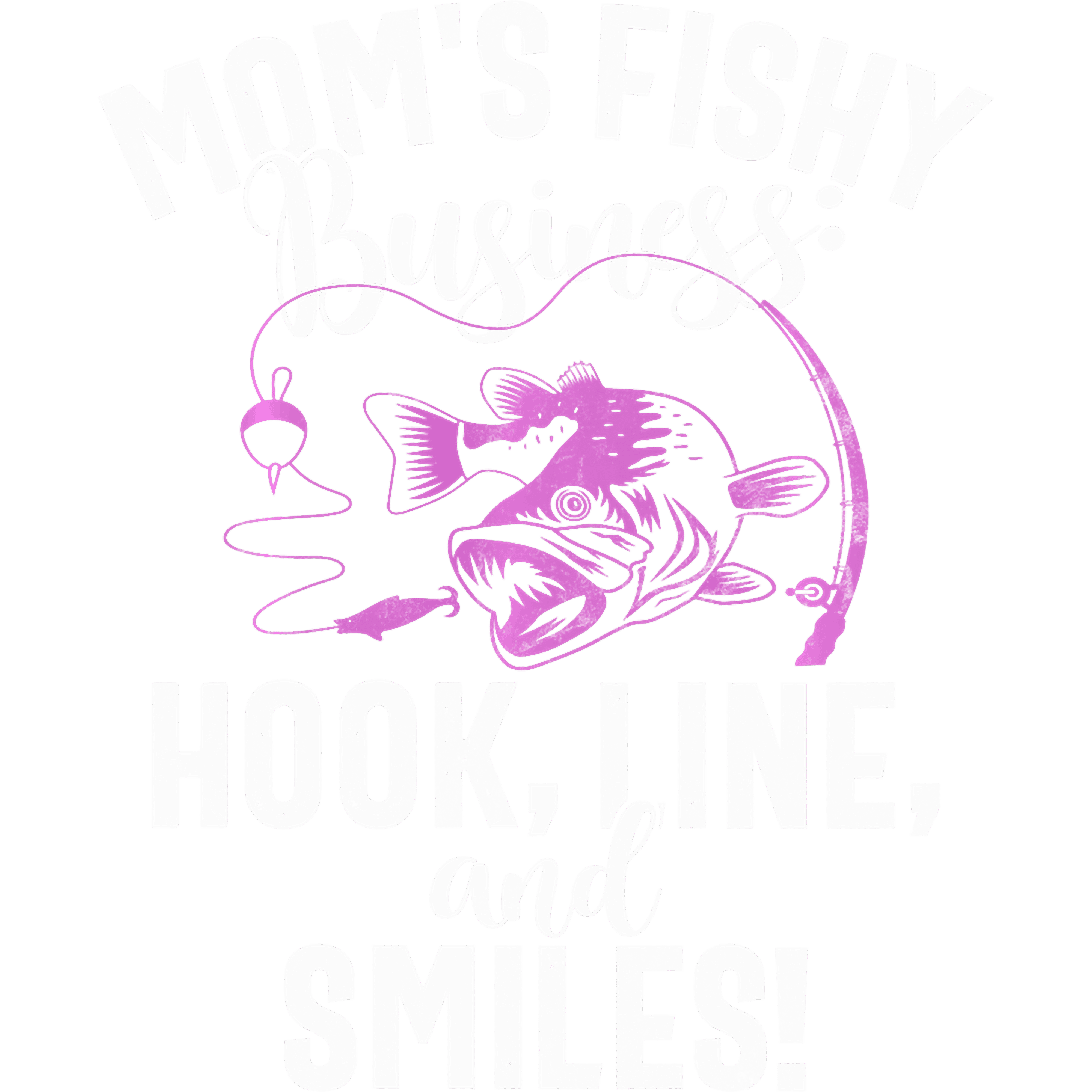 Moms Fishy Business DTF Transfer