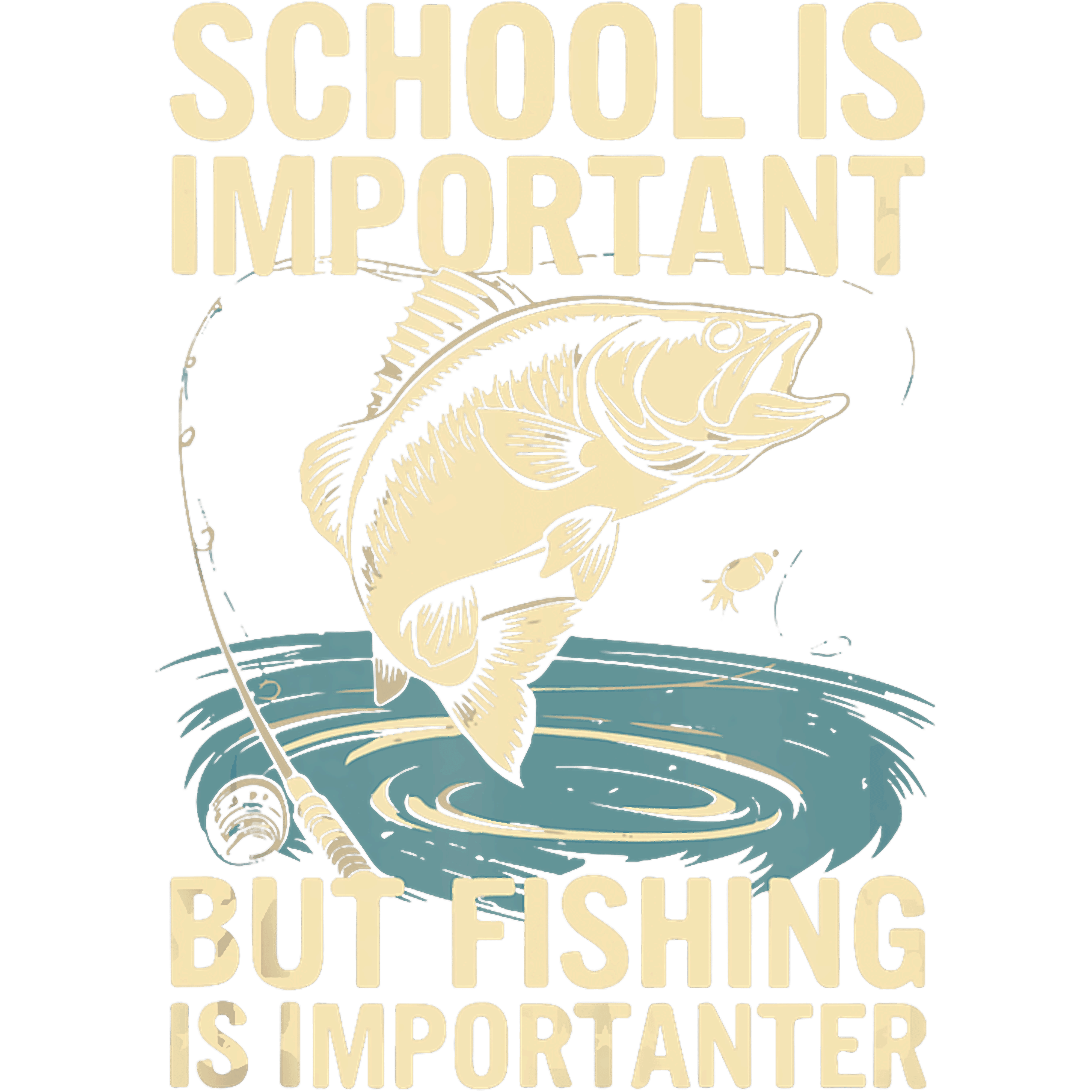 School Is Important But Fishing Is Importanter Bass DTF Transfer