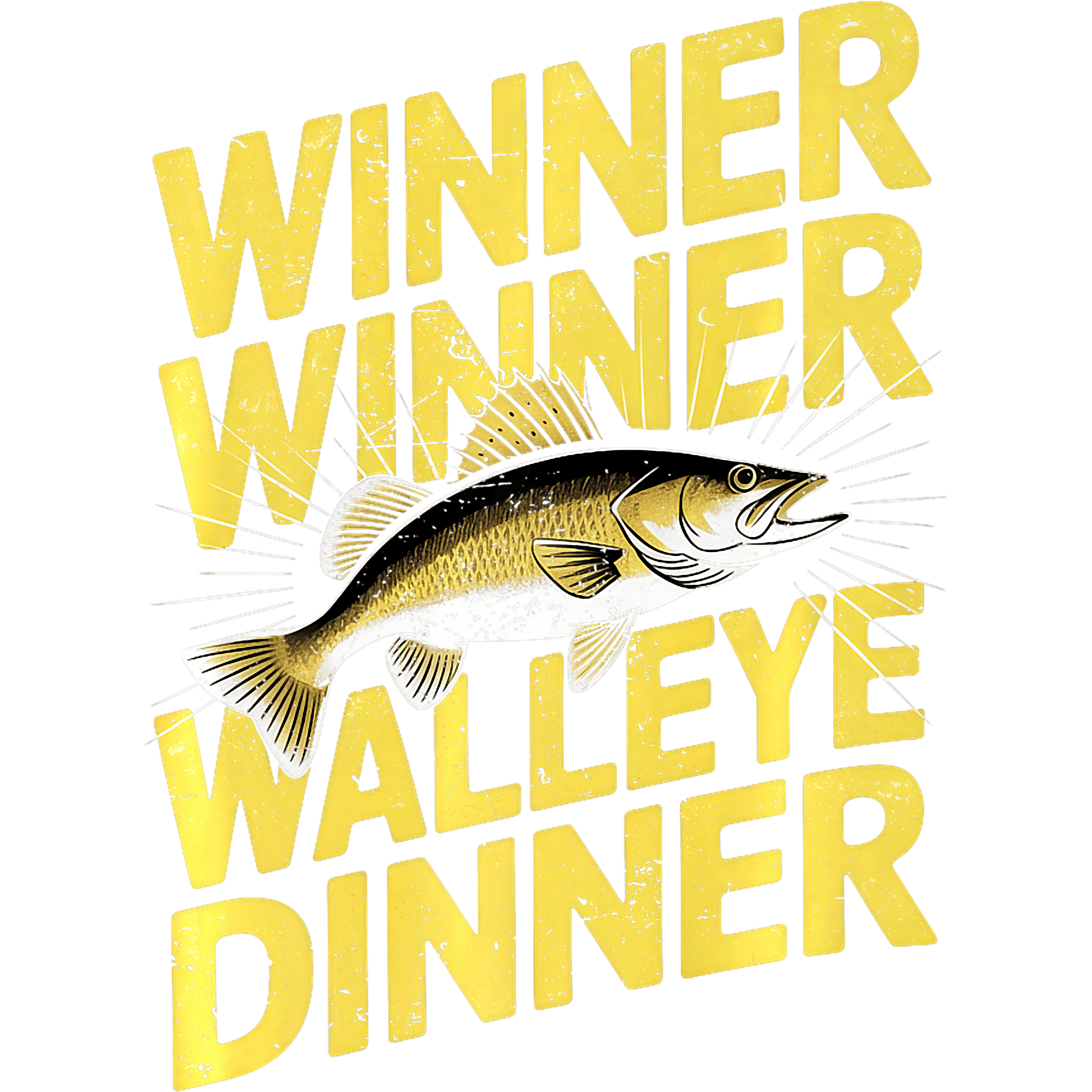 Winner Winner Walleye Dinner Fishing DTF Transfer