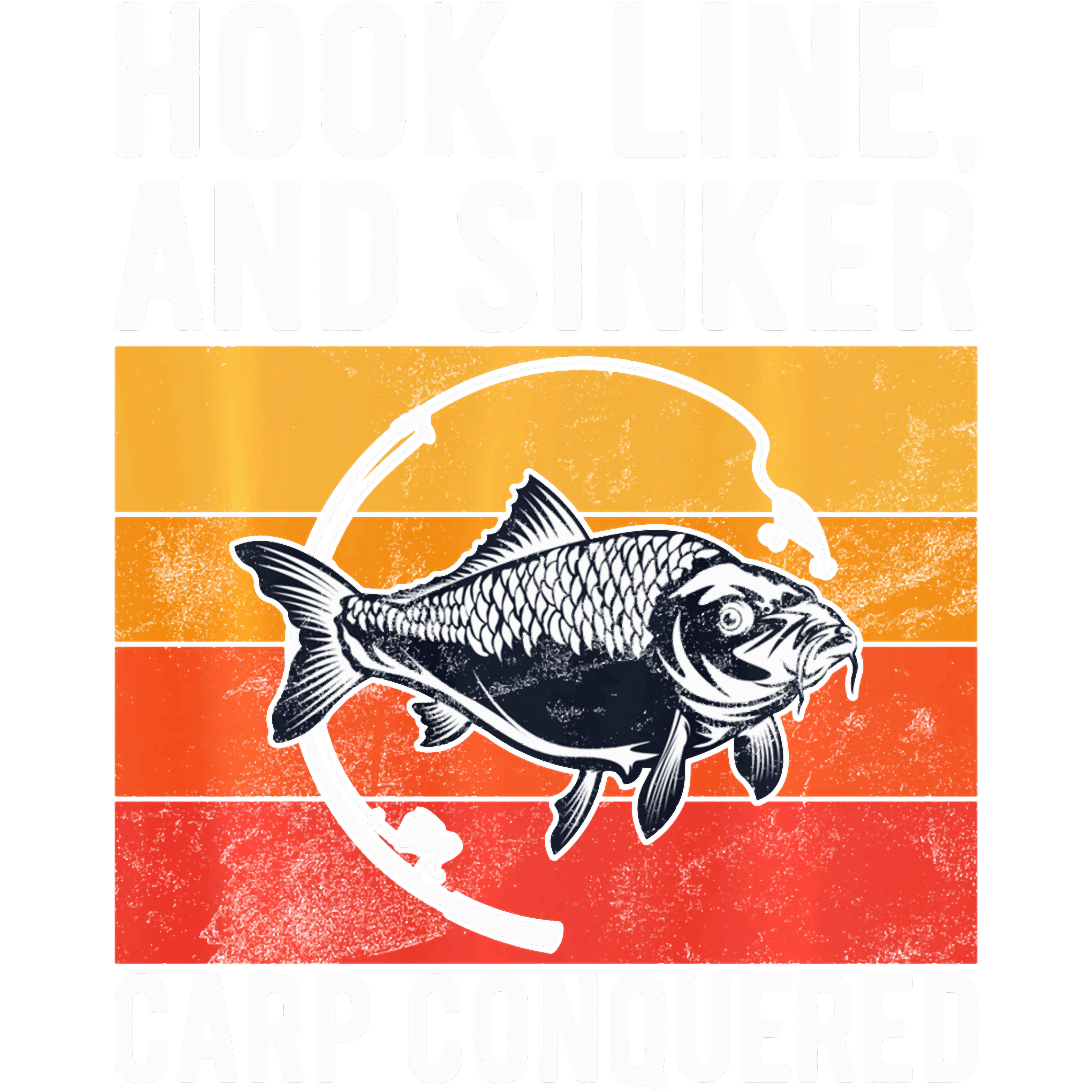 Hook Line And Sinker Carp Conquered DTF Transfer