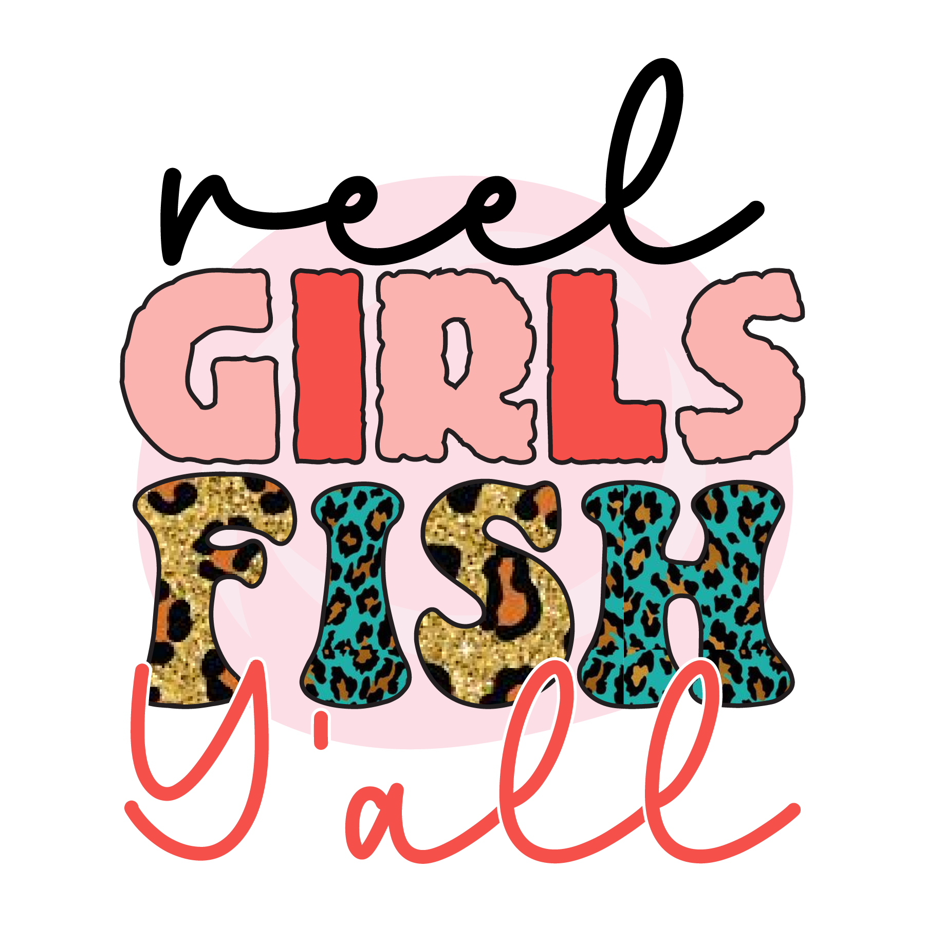Girls Fish Yall DTF Transfer