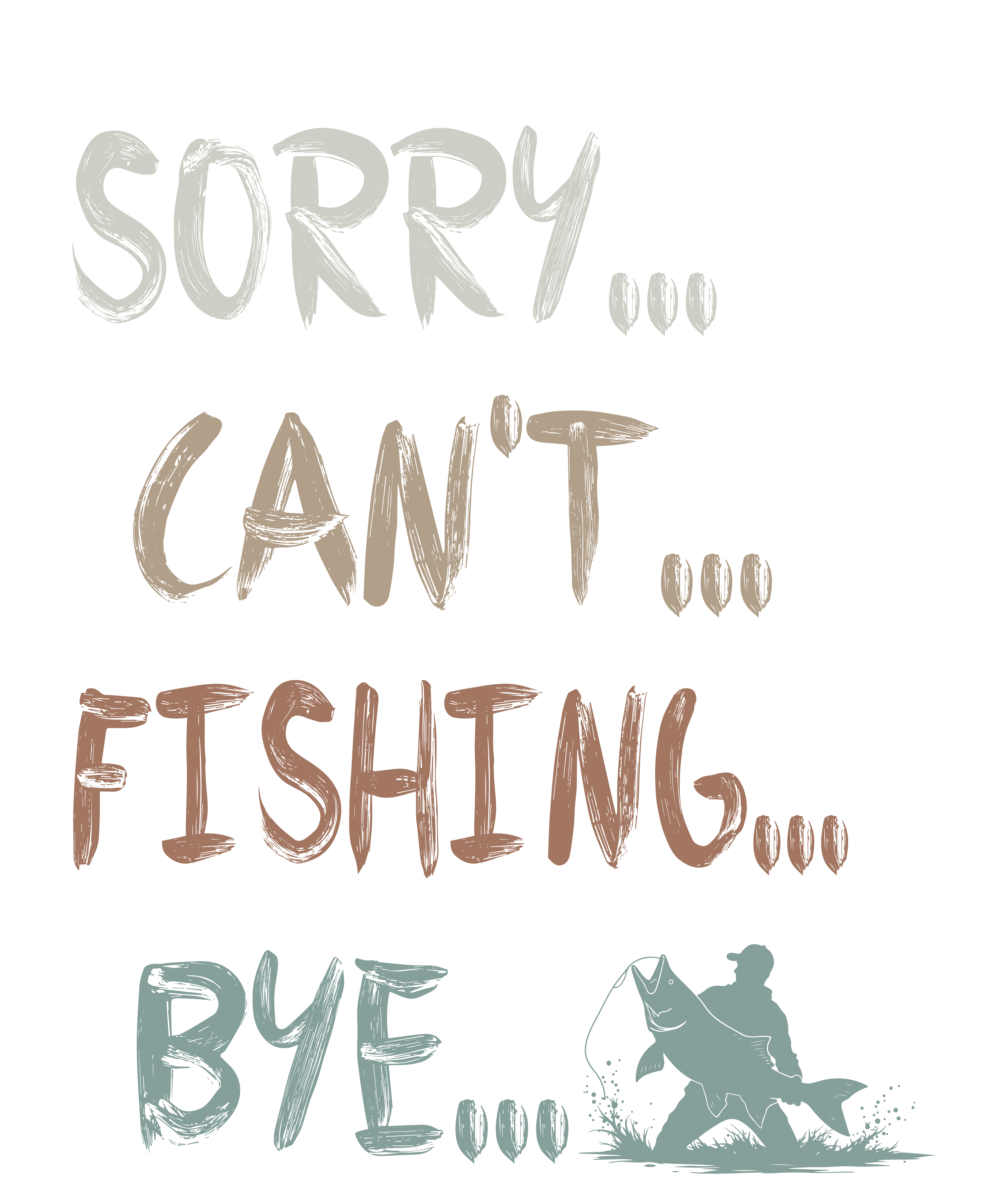 Gone Fishing DTF Transfer