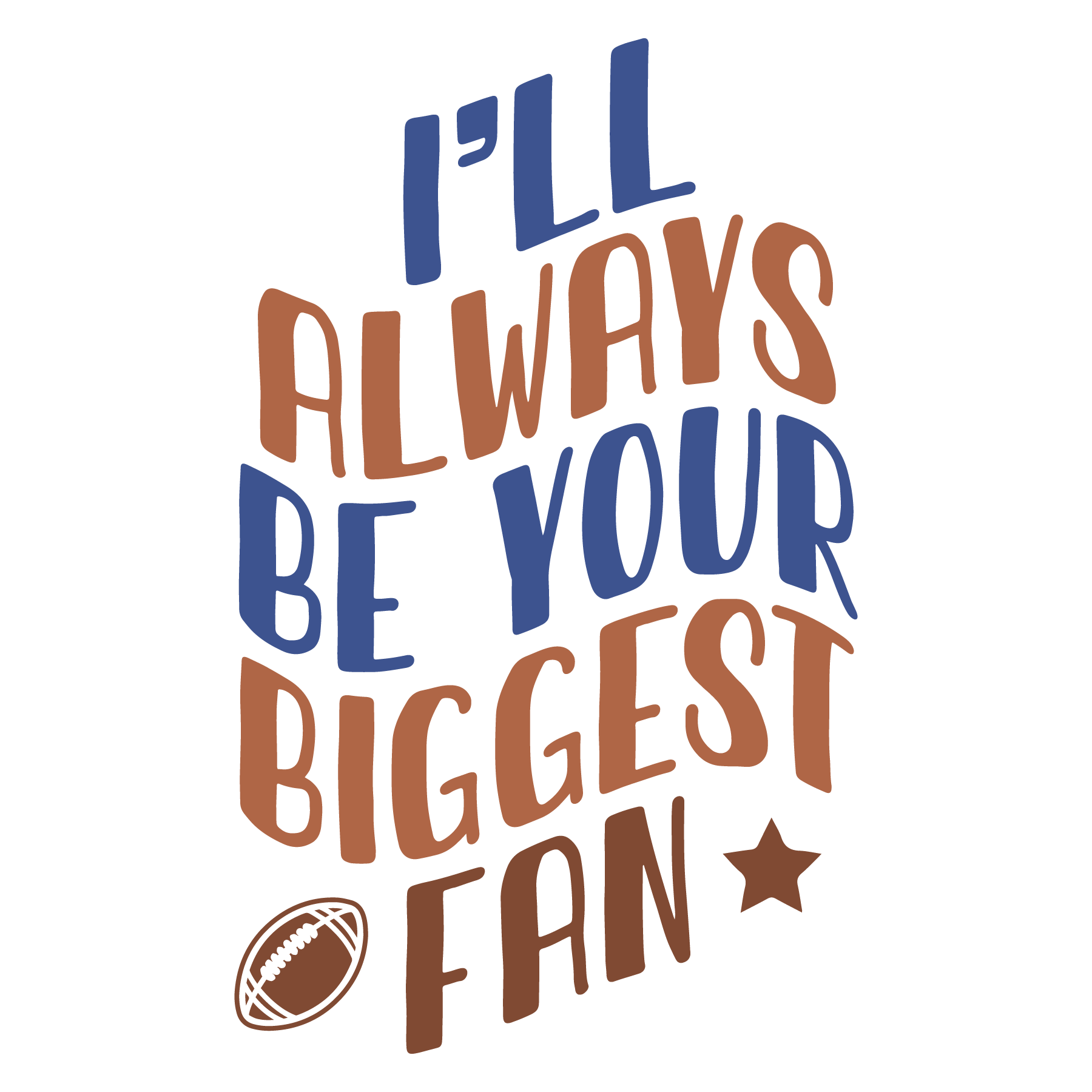Biggest Football Fan Quote DTF Transfer