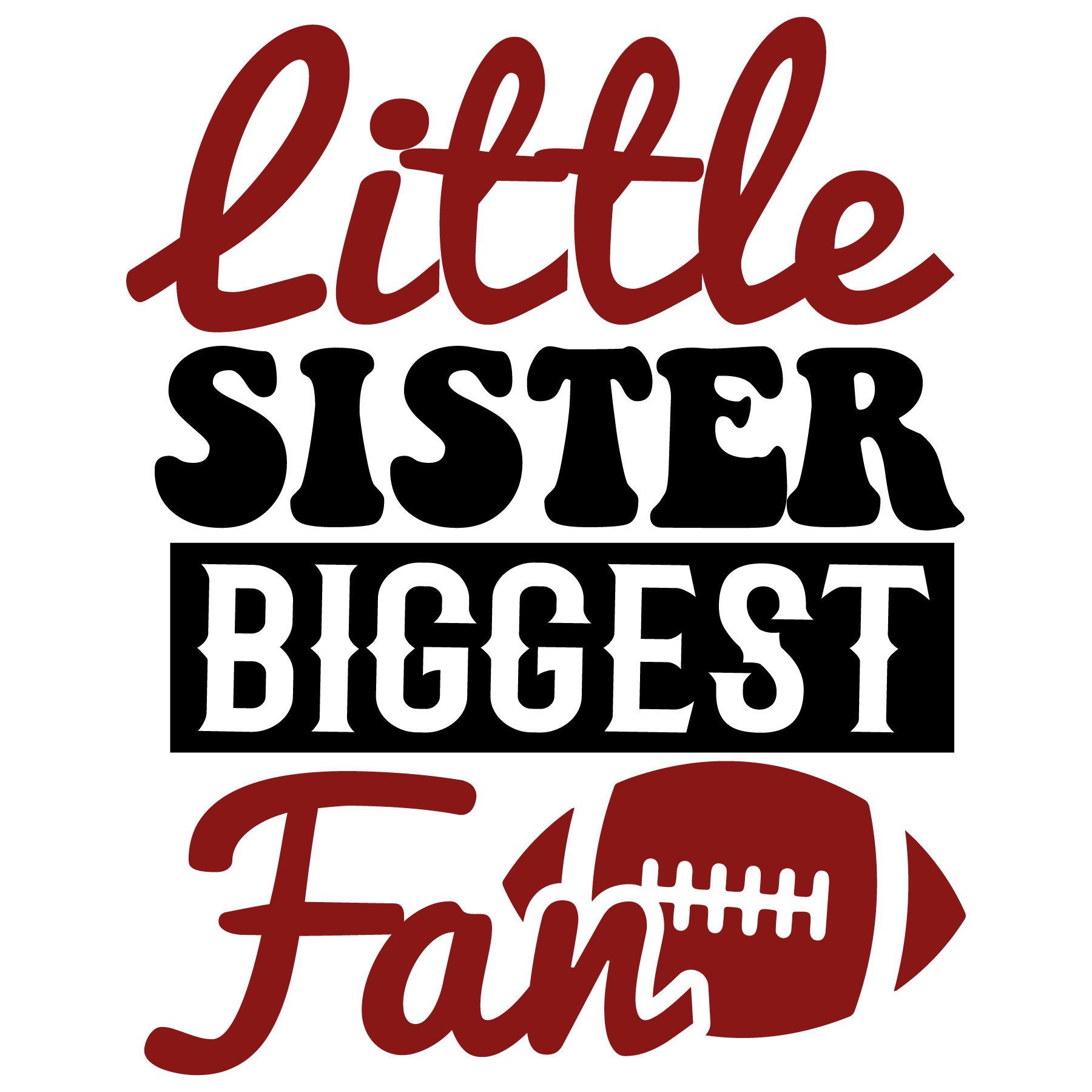 Little Sister Biggest Football Fan DTF Transfer
