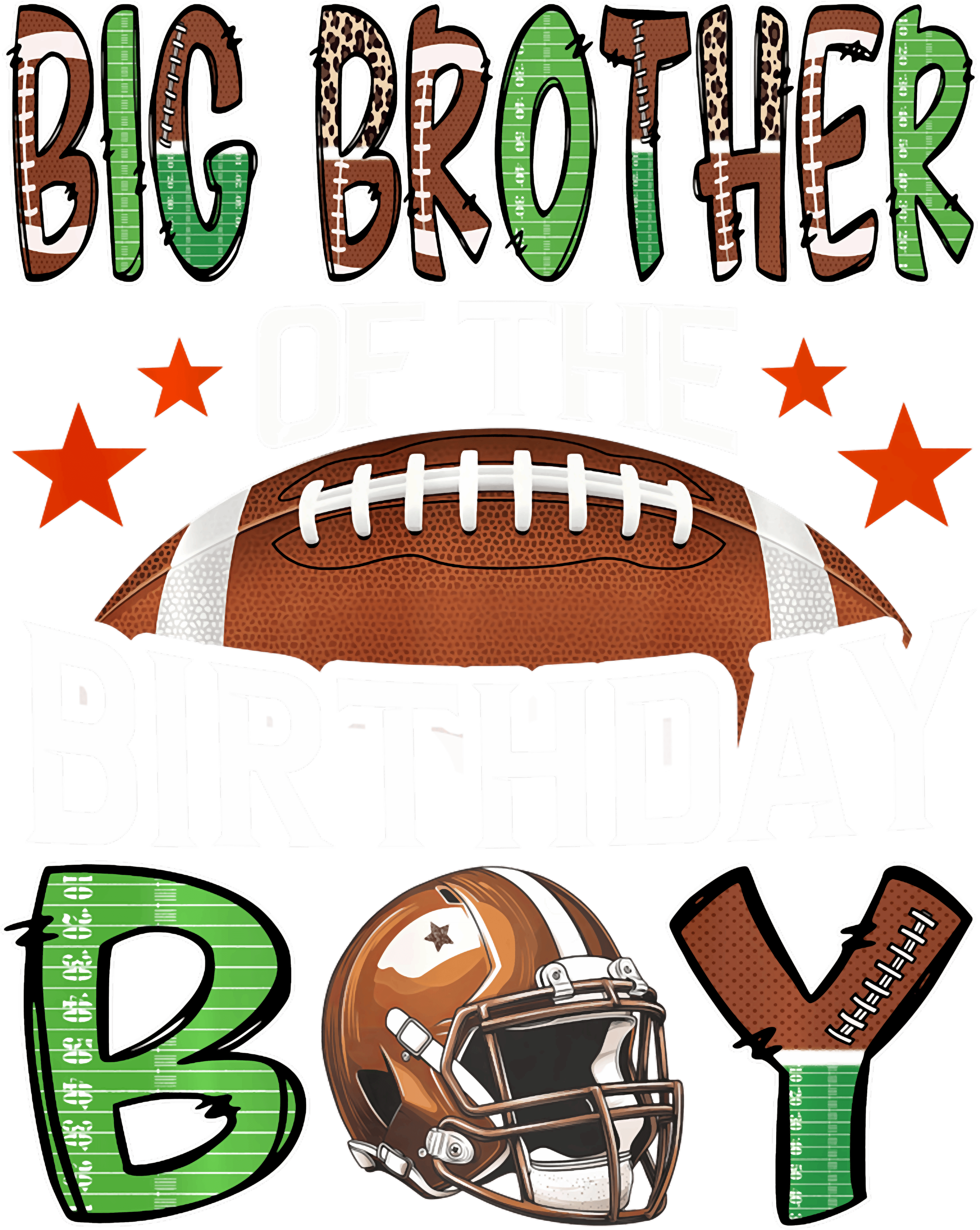 Big Brother Of The Birthday Boy Football Birthday Party DTF Transfer