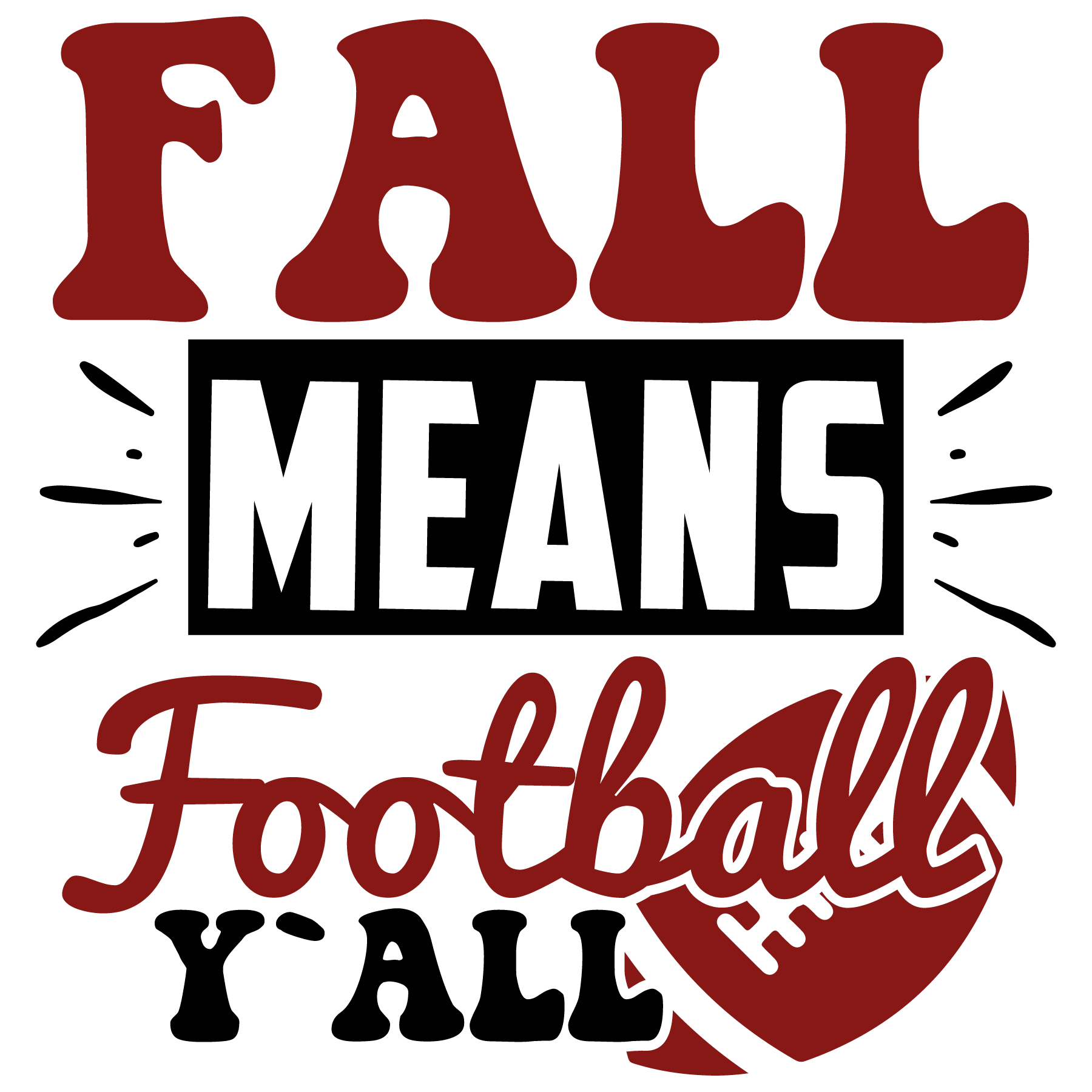 Fall Means Football DTF Transfer