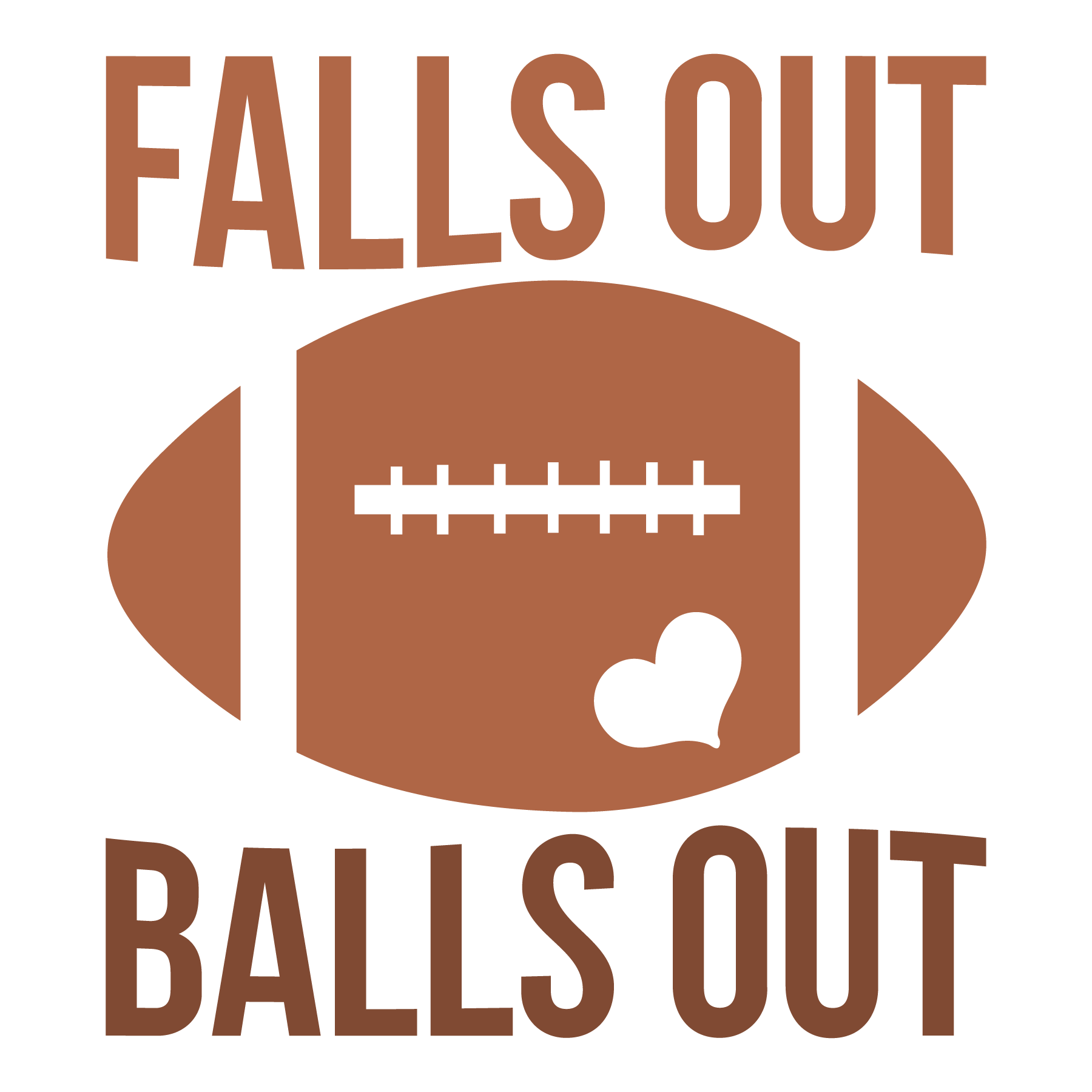 Falls Out Balls Out Football DTF Transfer