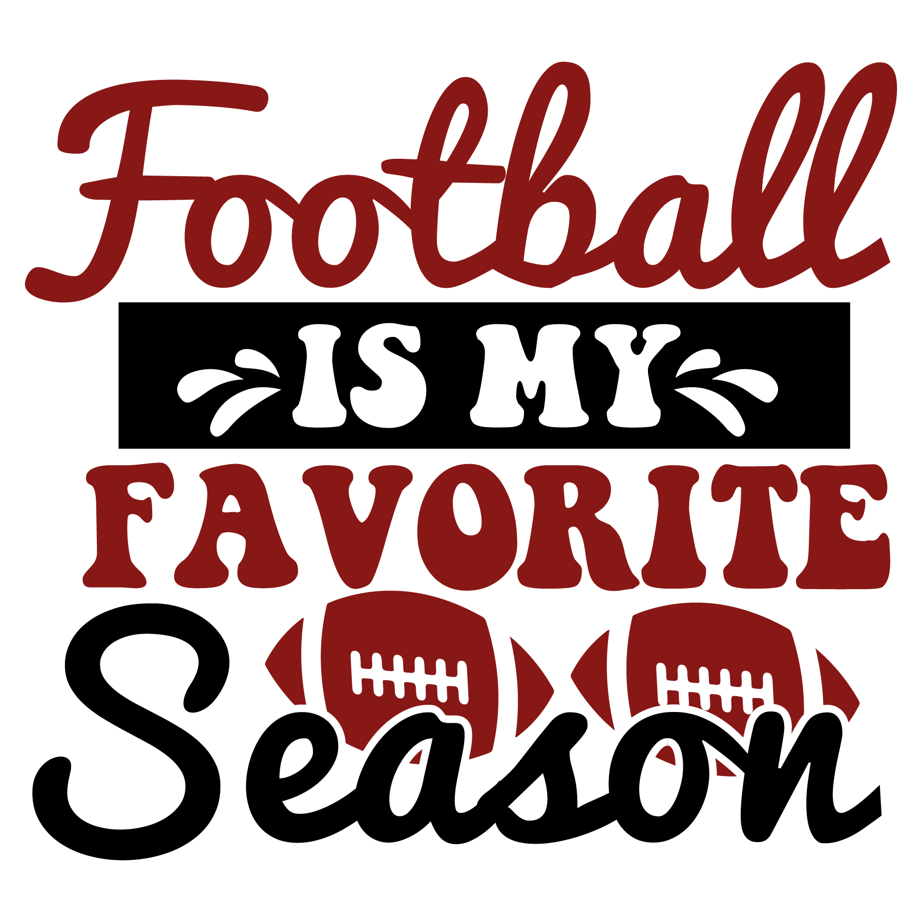 Football Is My Favorite Season DTF Transfer