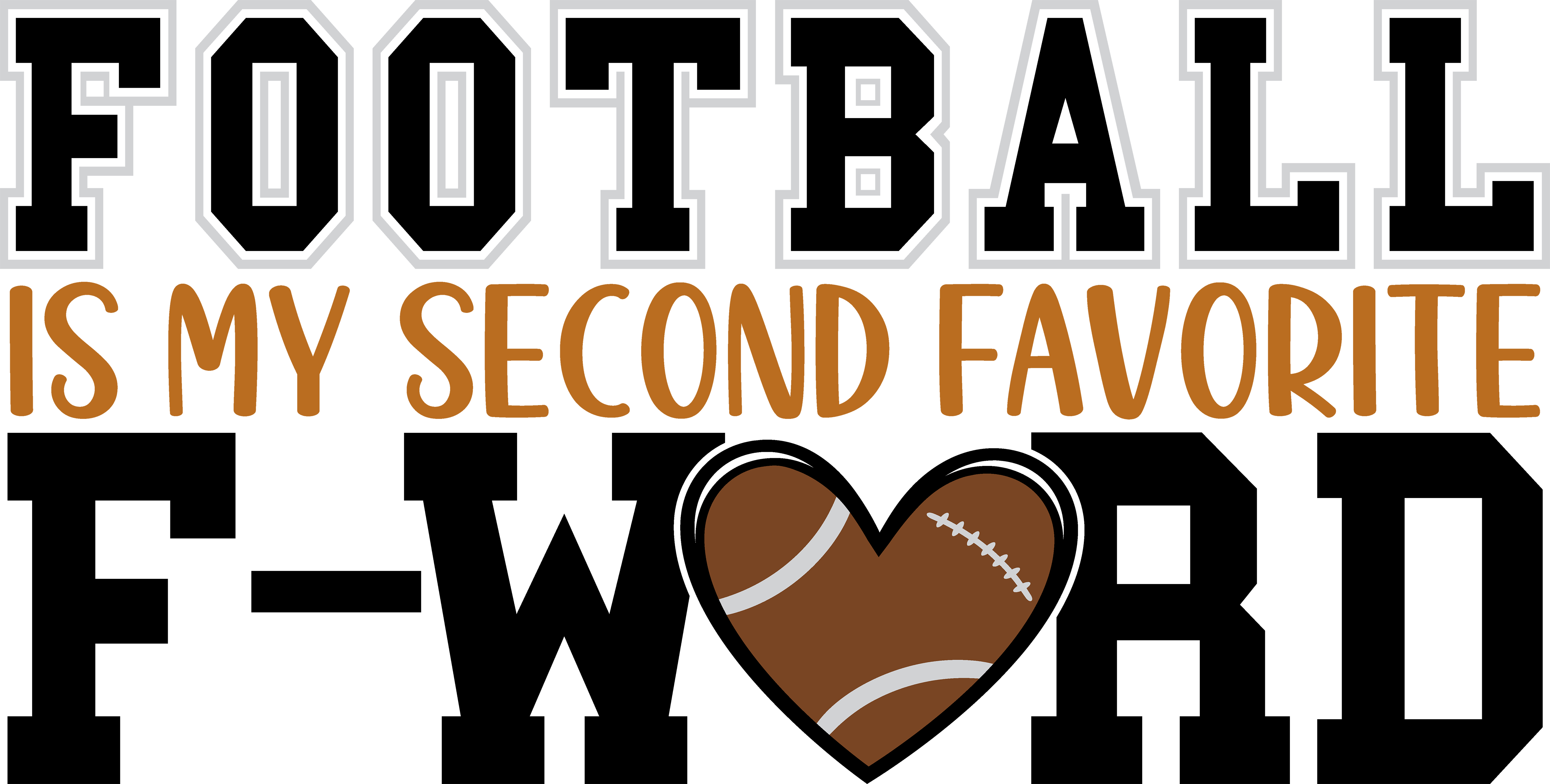 Football Is My Second Favorite DTF Transfer