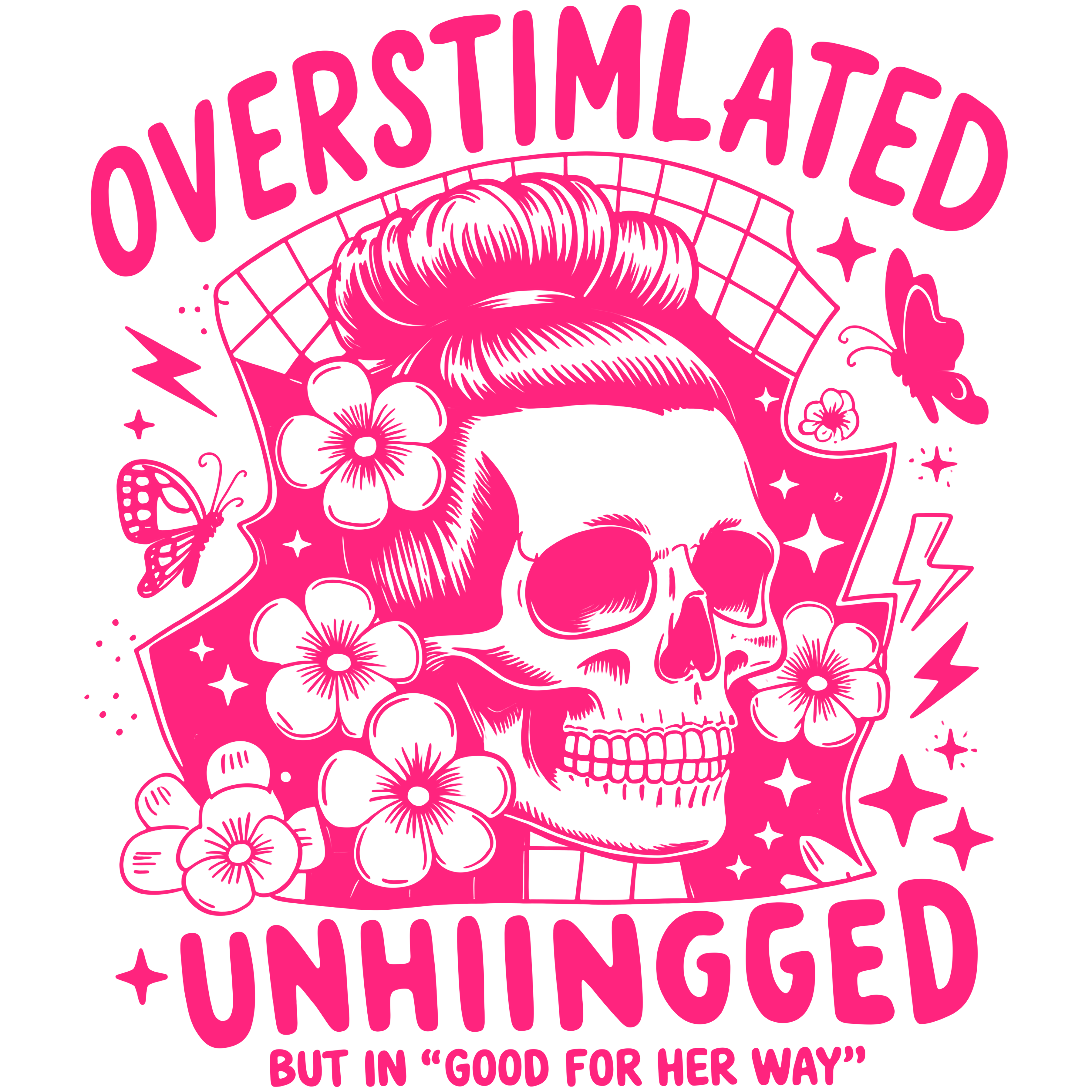 Overstimulated Unhinged Pink Skull DTF Transfer