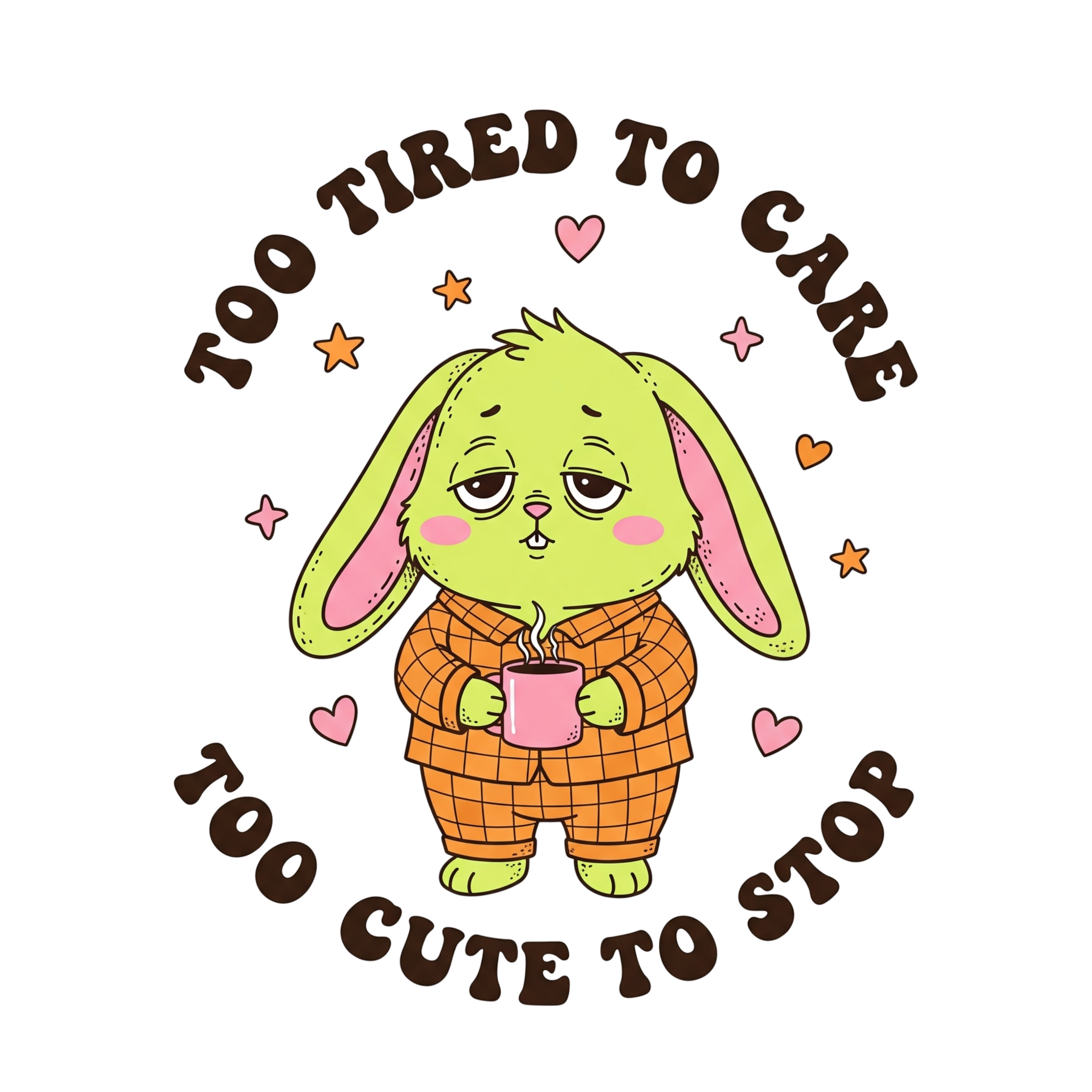 Too Tired To Care Bunny Humor DTF Transfer