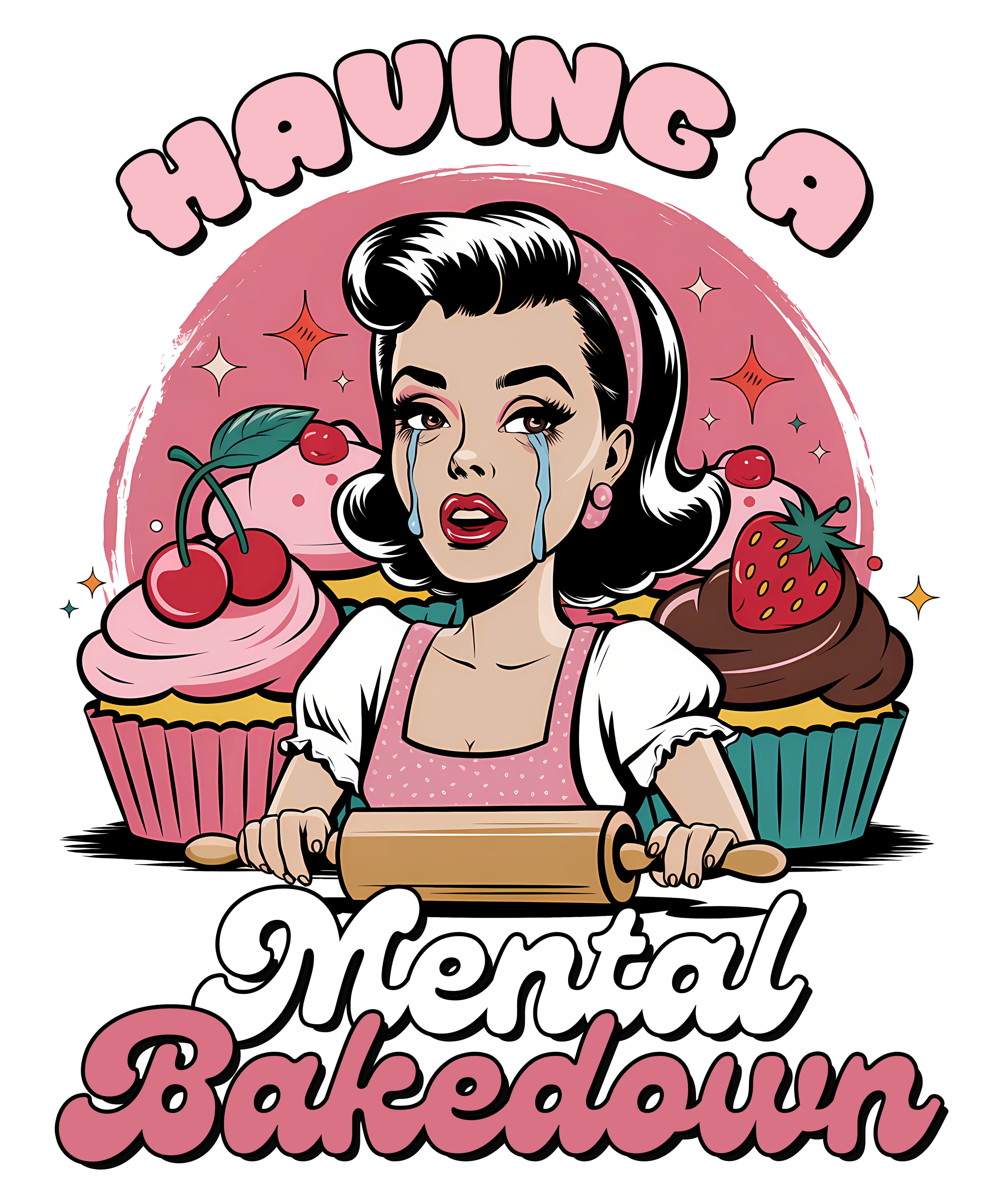 Mental Bakedown Baking Humor DTF Transfer