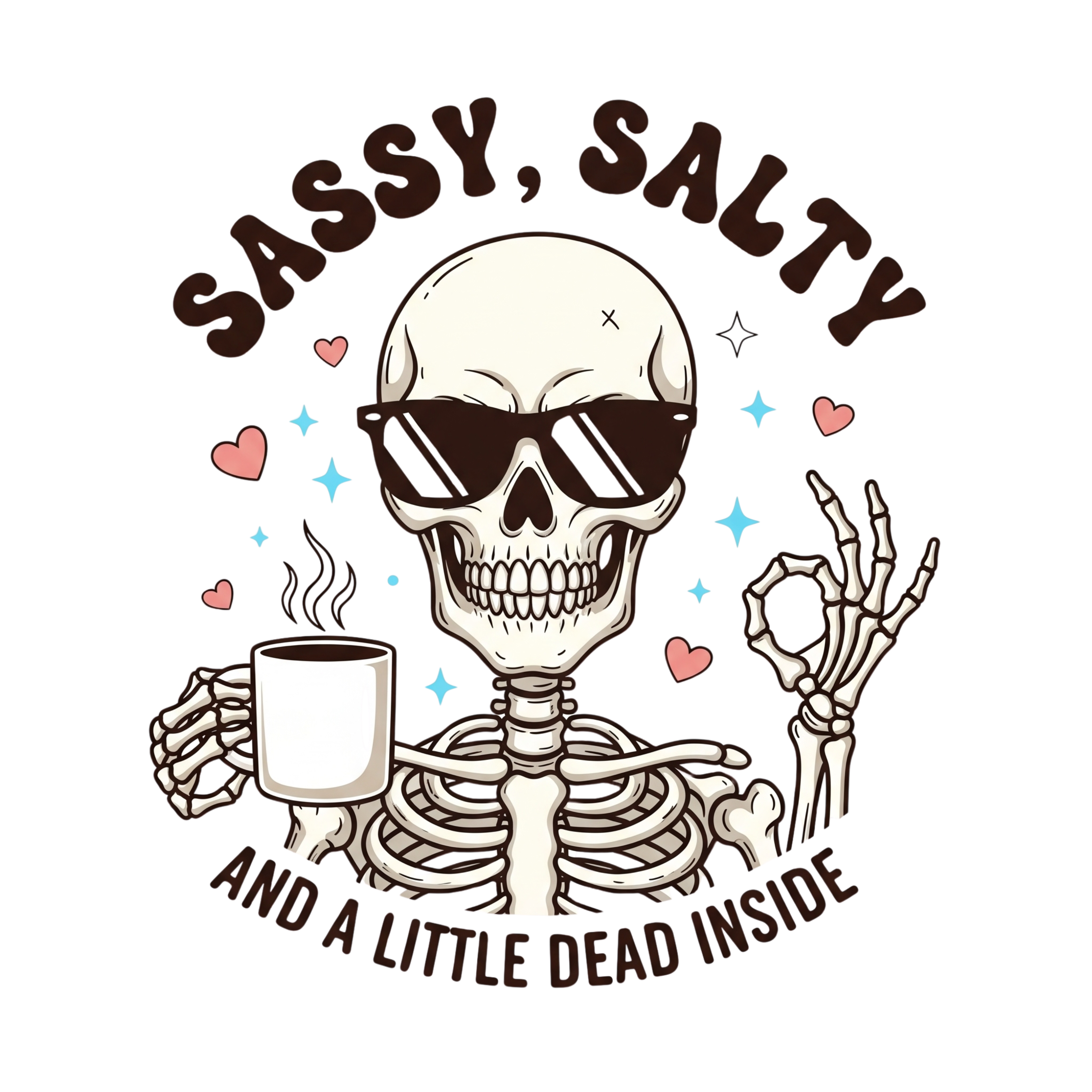Sassy Salty Skeleton Humor DTF Transfer