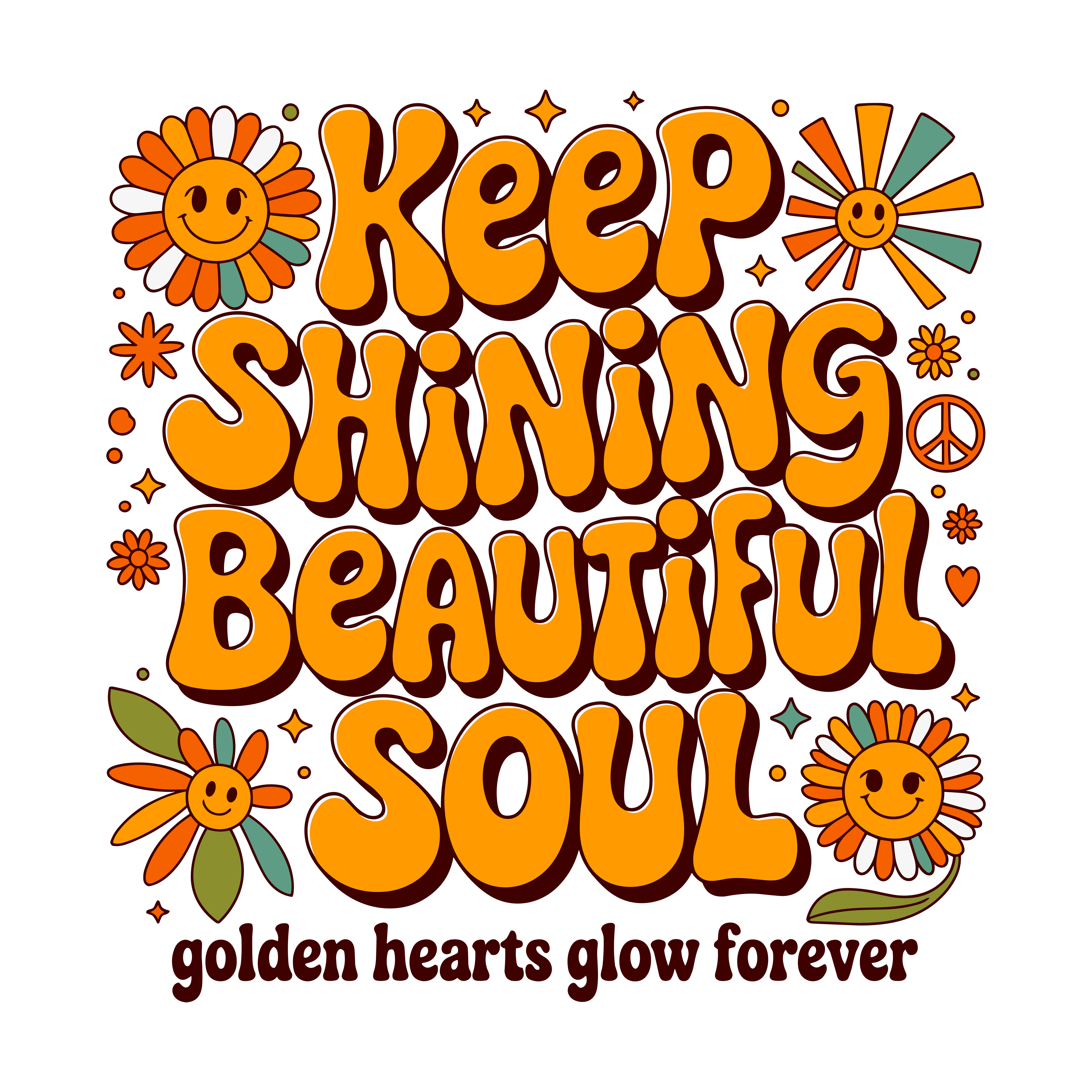 Keep Shining Beautiful Soul DTF Transfer