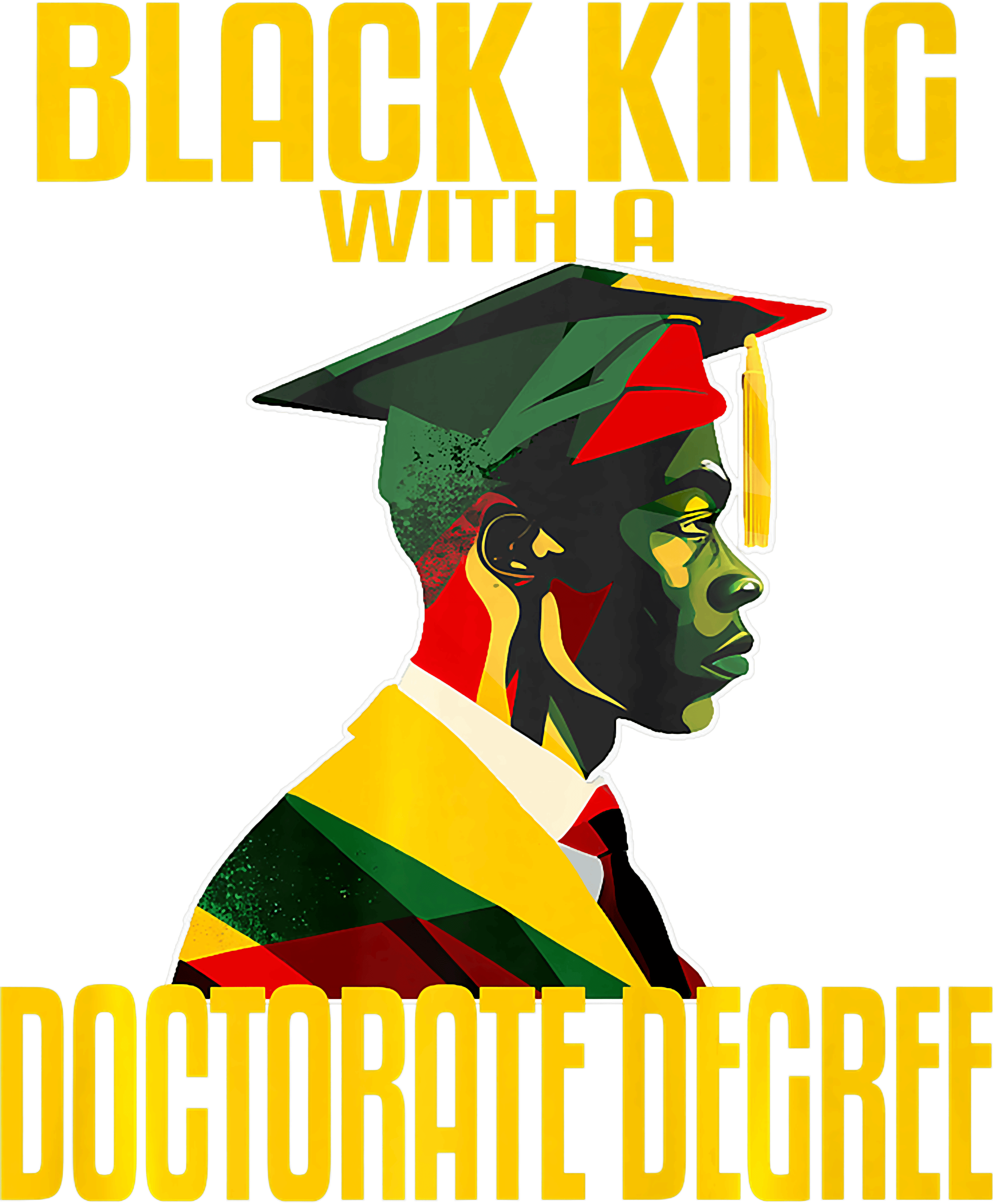 Black King With A Doctorate Degree Graduation DTF Transfer