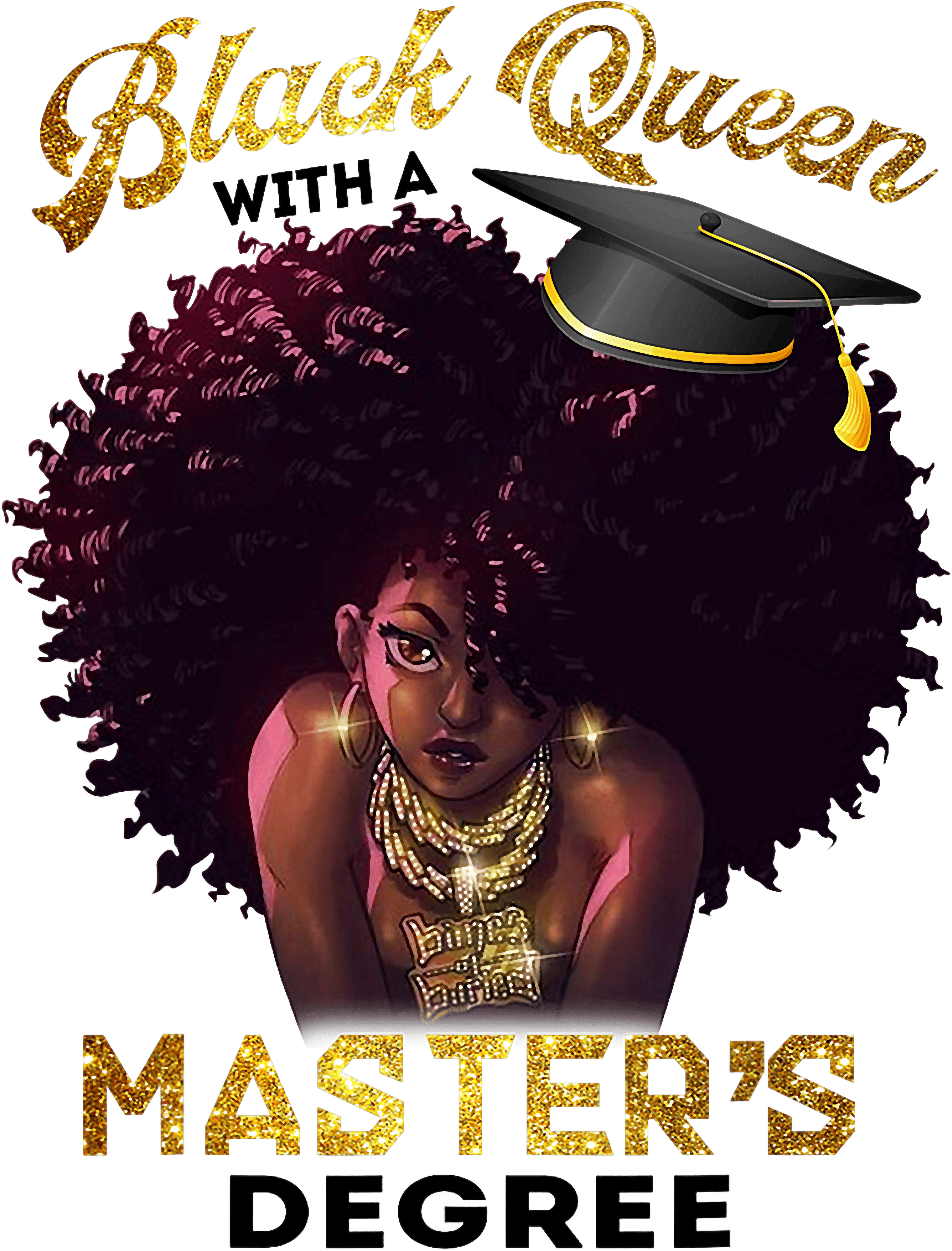 Black Queen With A Masters Degree Graduation DTF Transfer