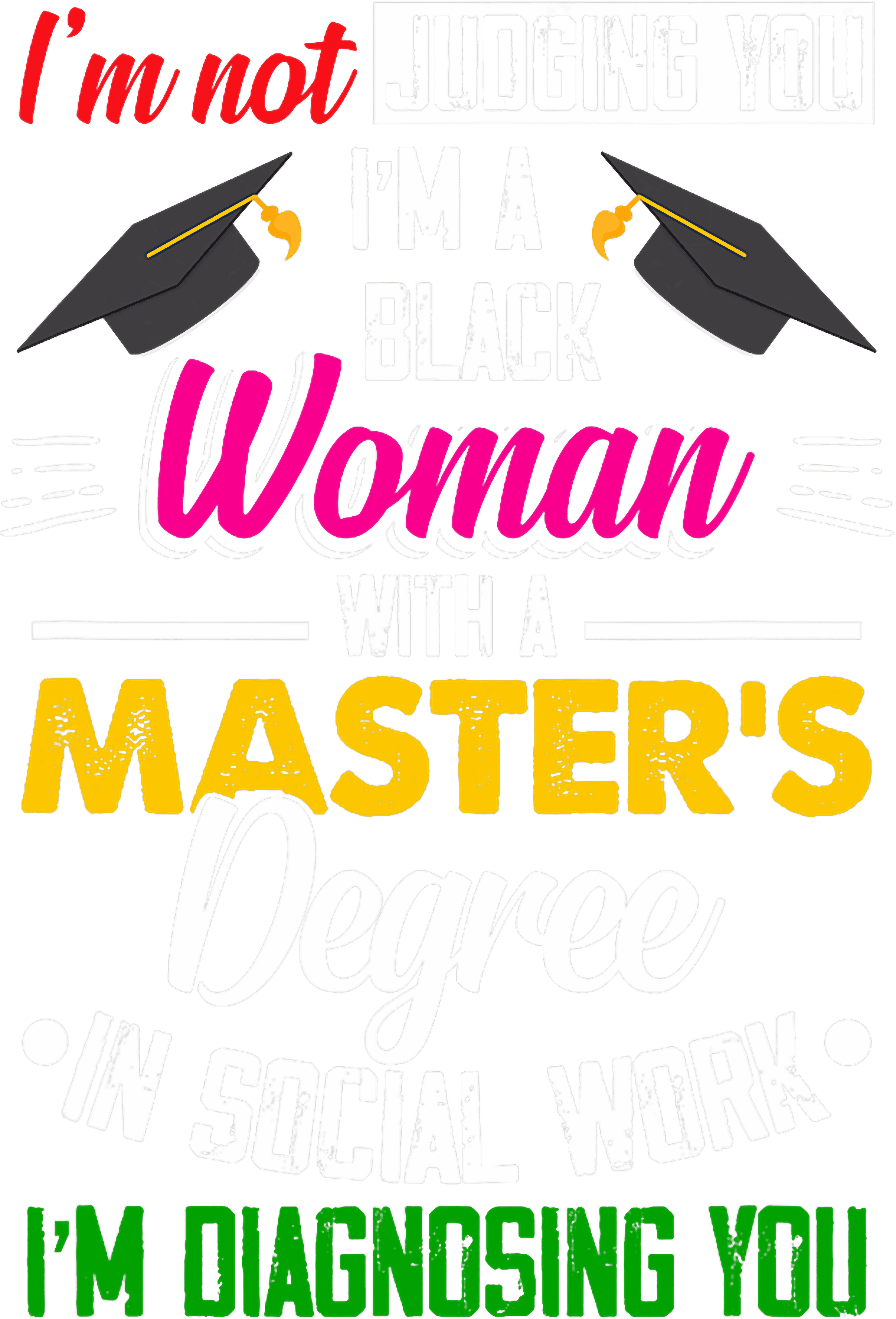 Black Woman Masters Degree Social Work DTF Transfer